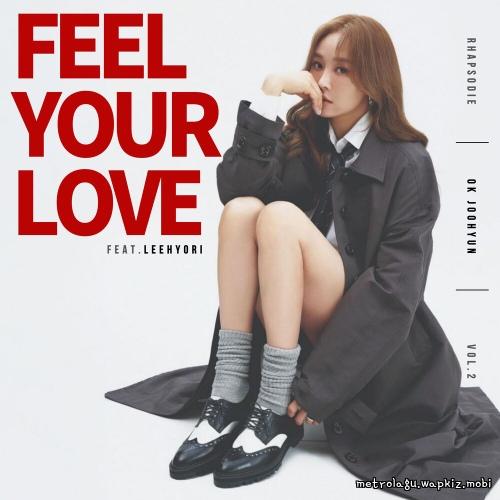 Ok Joo Hyun - Feel Your Love (Feat. Lee Hyo Ri).mp3