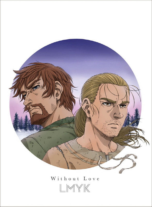 Cover LMYK - Without Love Cover album Ending Vinland Saga Season 2 dari LMYK di Matikiri