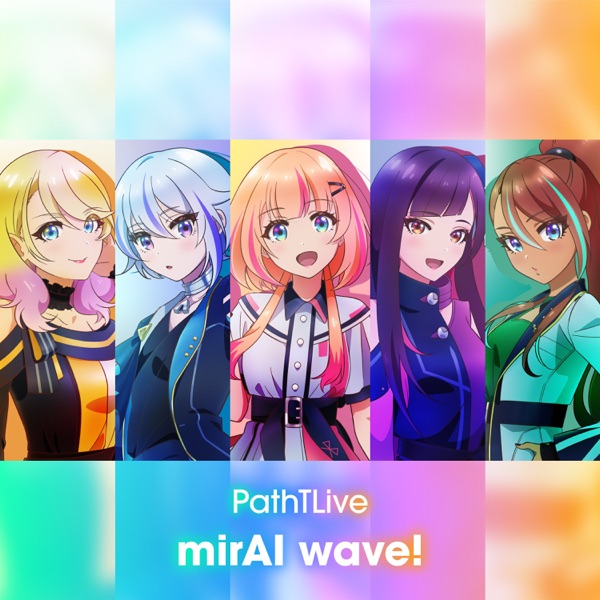 Cover PathTLive - mirAI wave! Cover album Opening Kizuna no Allele dari PathTLive di Matikiri