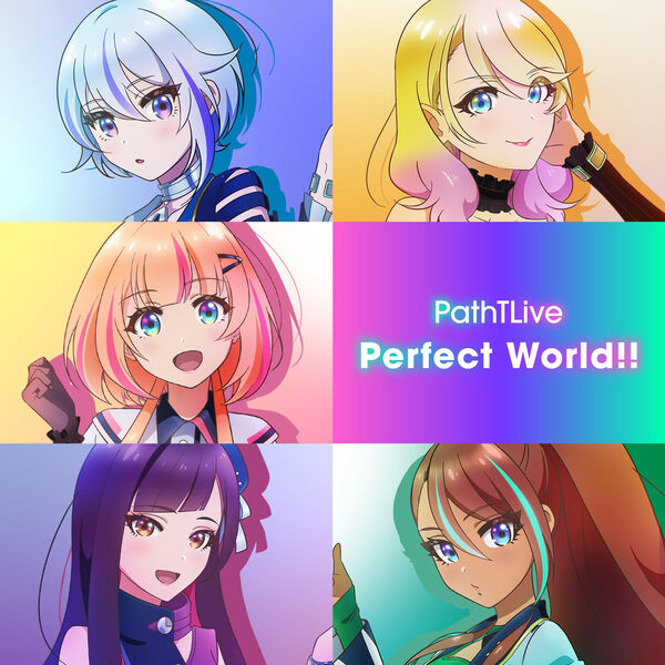Cover PathTLive - Perfect World!! Cover album Opening Kizuna no Allele 2nd Season dari PathTLive di Matikiri