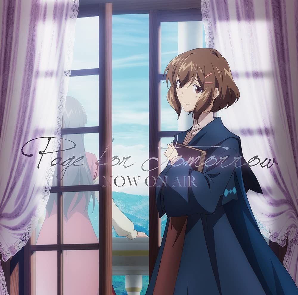 Cover NOW ON AIR - Page for Tomorrow Cover album Ending Seijo no Maryoku wa Bannou Desu dari NOW ON AIR di Matikiri