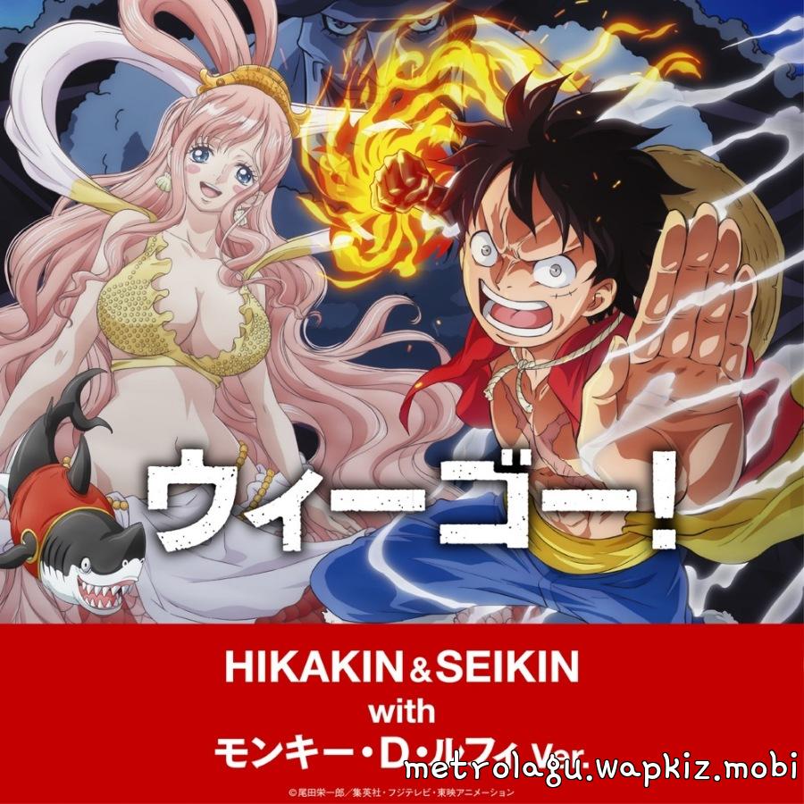 Cover album Opening 2 One Piece: Gyojin Tou-hen dari HIKAKIN & SEIKIN with Luffy Monkey D. Ver. di Matikiri