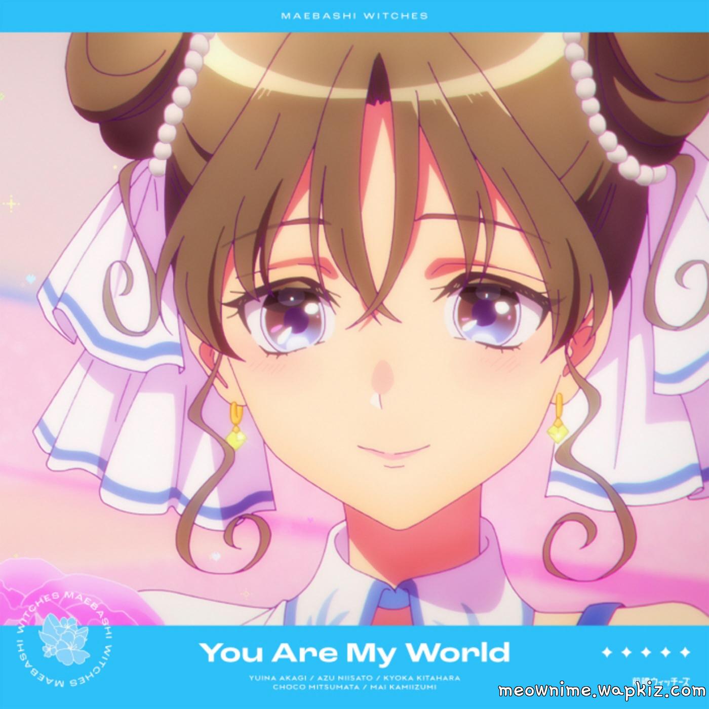 Cover lagu Maebashi Witches - You Are My World di Matikiri