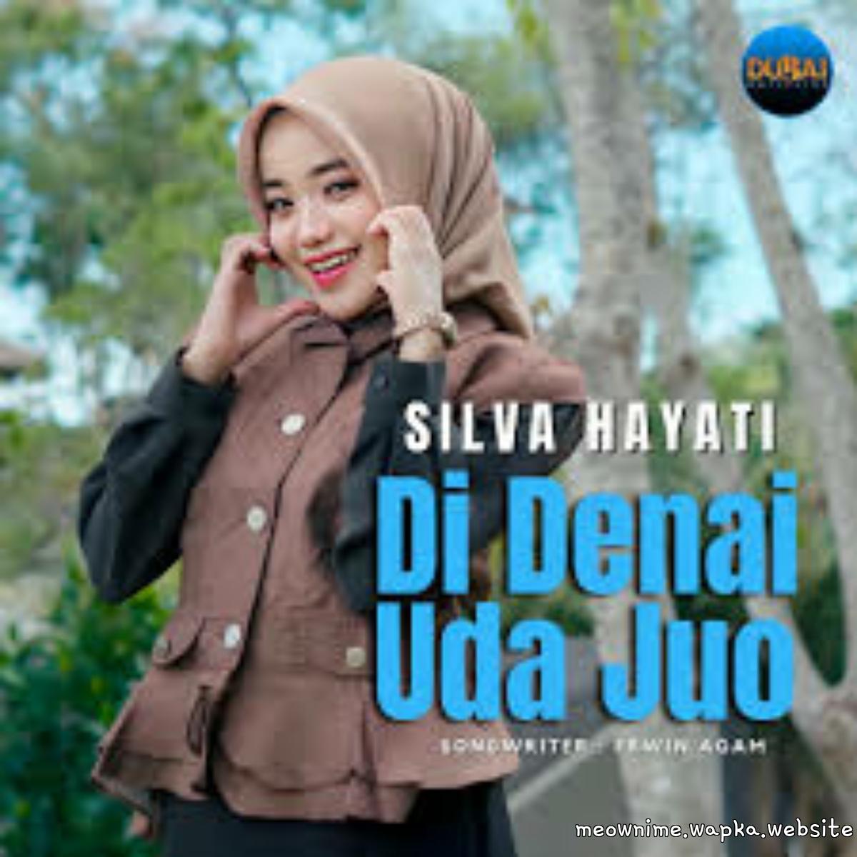 Cover lagu Silva Hayati - Di Denai Uda Juo di Matikiri