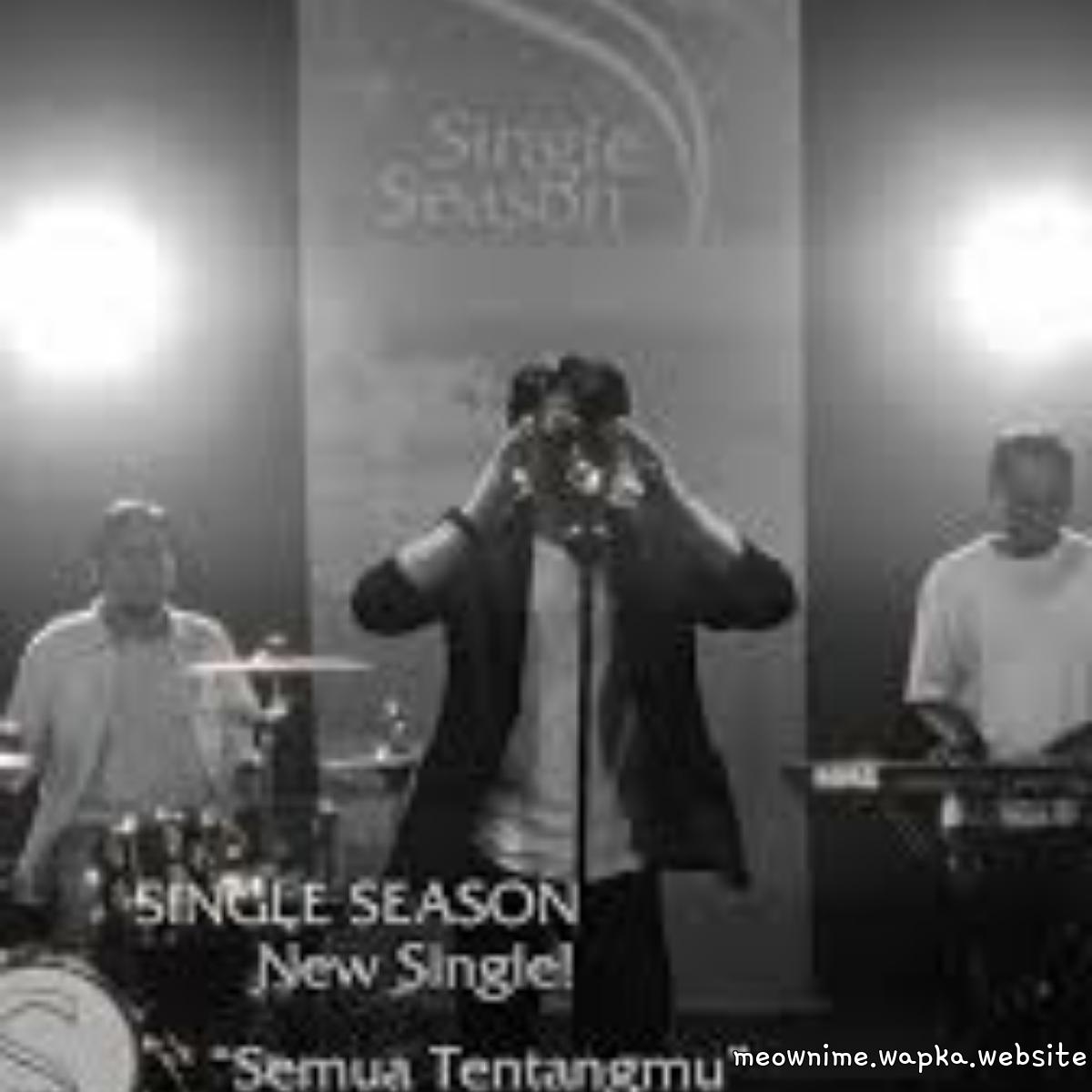 Cover lagu Single Season - Semua Tentangmu di Matikiri