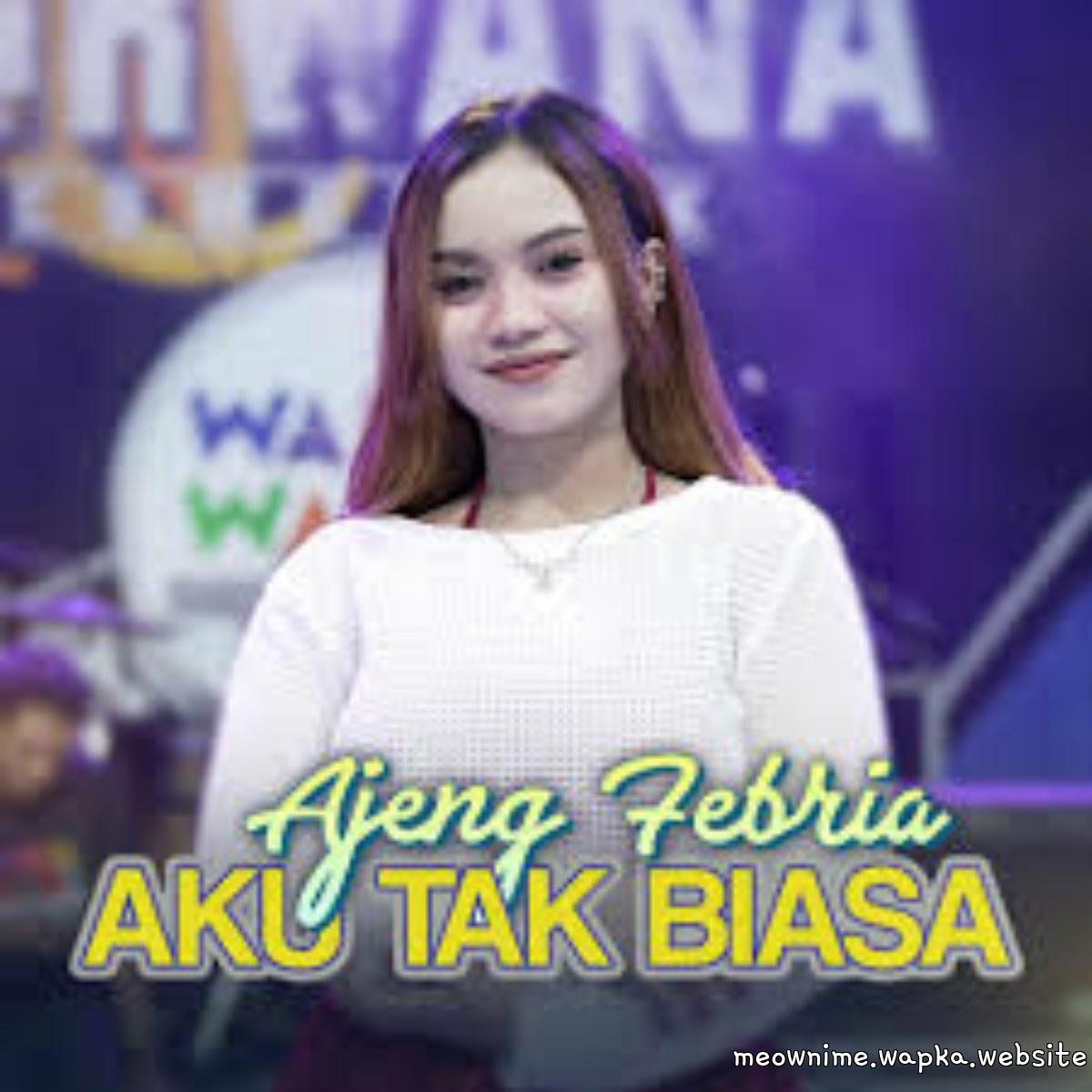 Cover lagu Ajeng Febria - Aku Tak Biasa di Matikiri