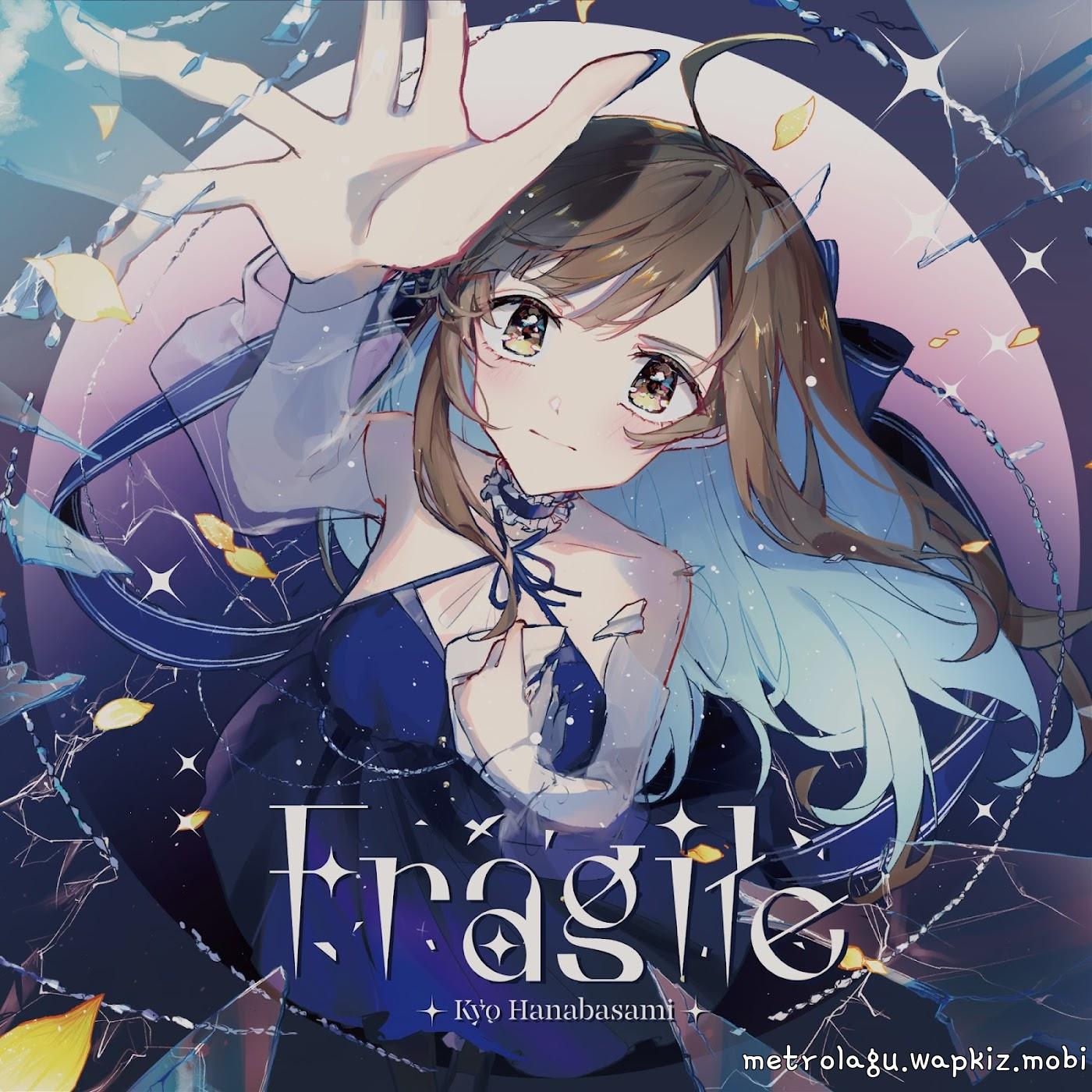 Cover Kyo Hanabasami - Fragile Cover album Fragile dari Kyo Hanabasami di Matikiri