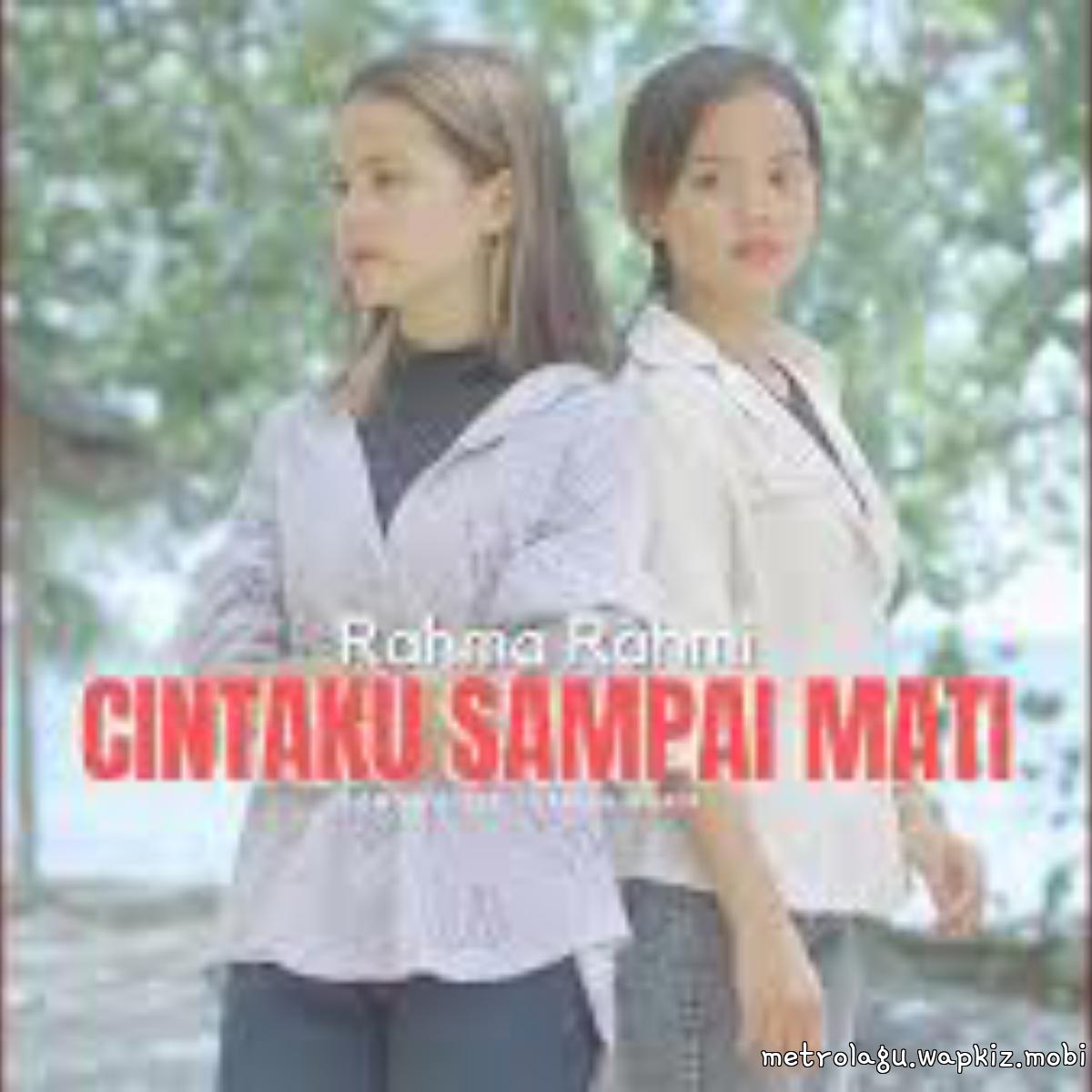 Cover album Cintaku Sampai Mati dari Rahma Rahmi di Matikiri