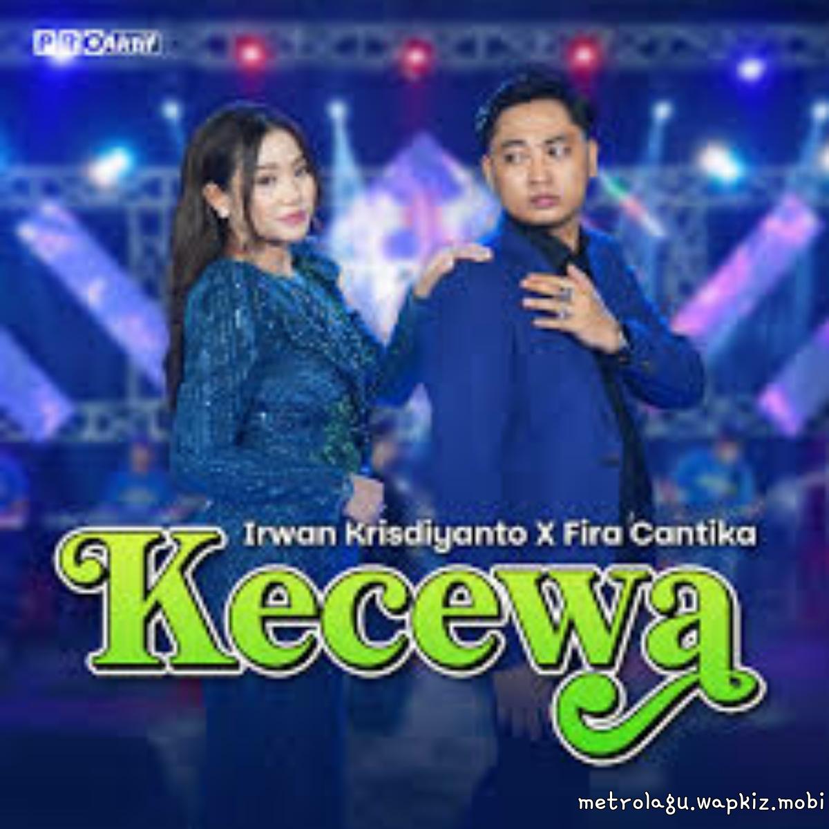 Cover Fira Cantika X Irwan Krisdiyanto - Kecewa Cover album Kecewa - Simpatik Music dari Fira Cantika X Irwan Krisdiyanto di Matikiri