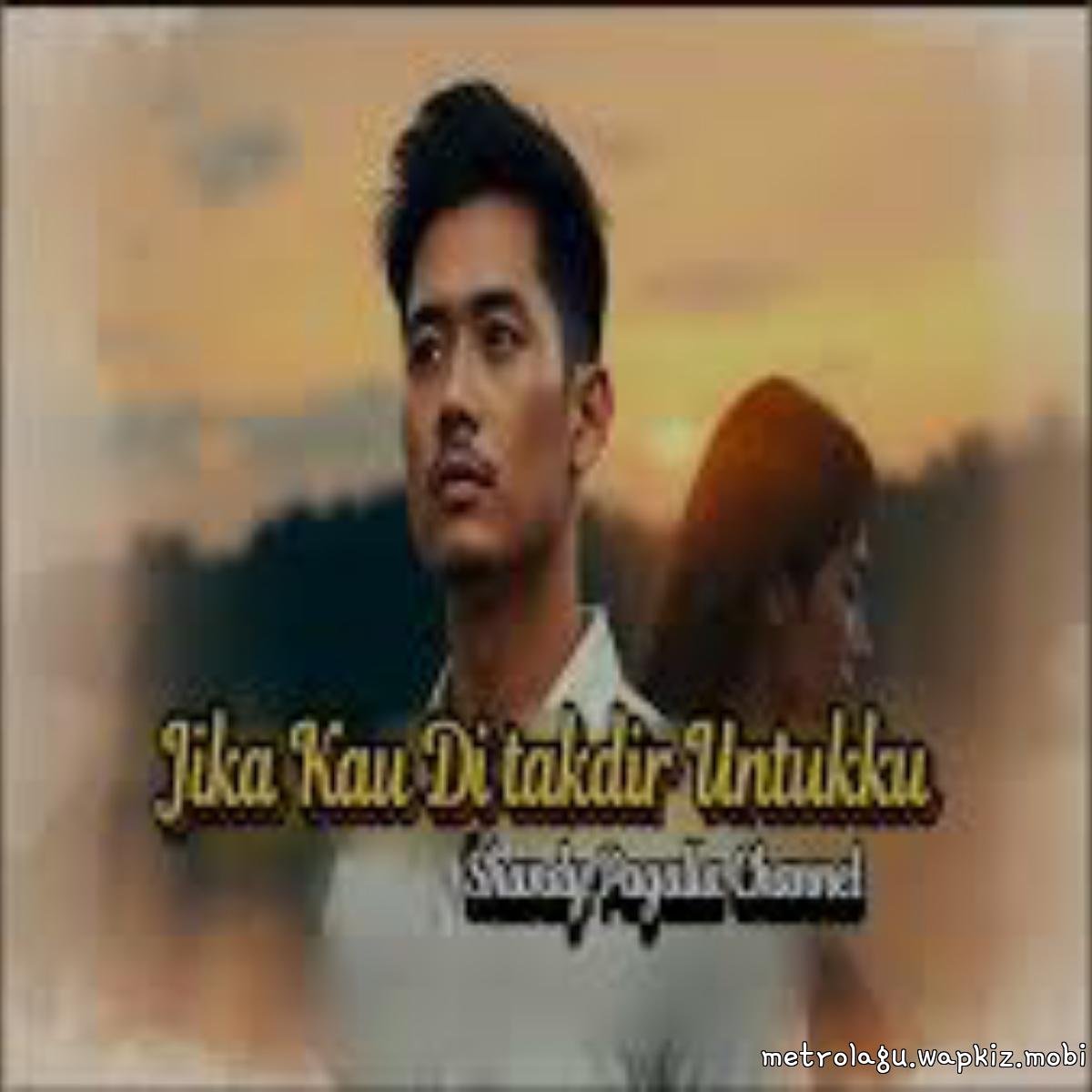 Cover album Jika Kau Di takdir Untukku dari Shandy Pagalla Channel di Matikiri