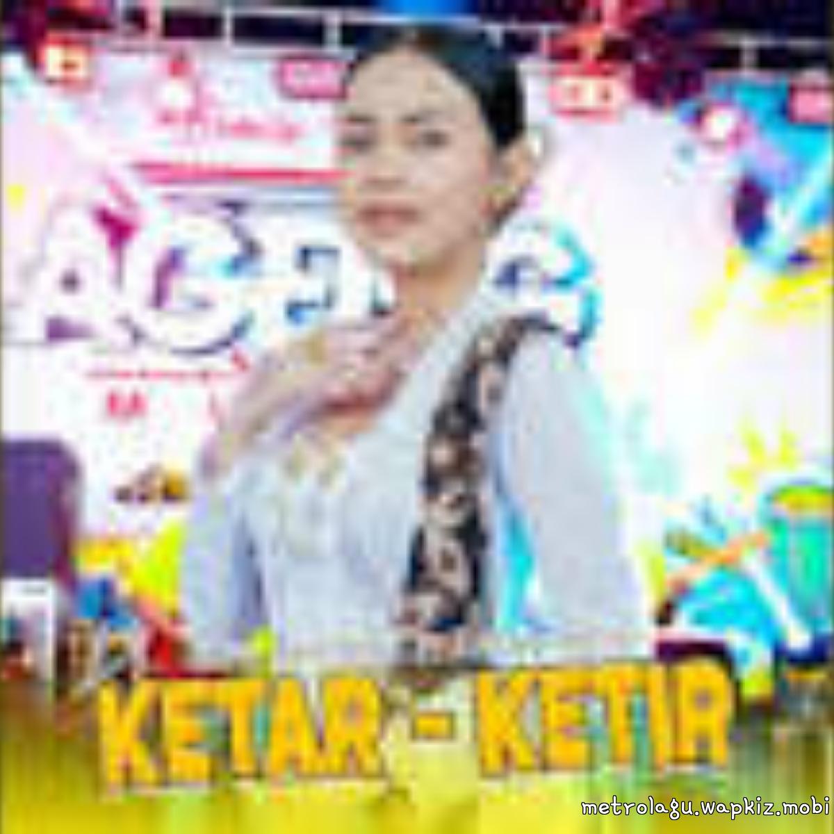 Cover Sasya Arkhisna - Ketar Ketir Ft Ageng Music Cover album Ketar Ketir Ft Ageng Music dari Sasya Arkhisna di Matikiri