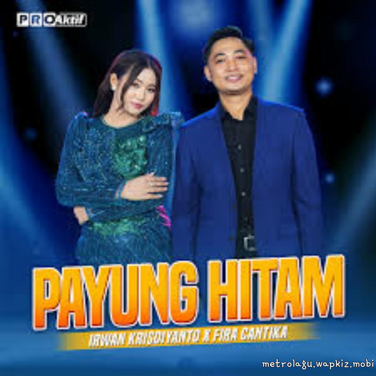 Cover Fira Cantika X Irwan Krisdiyanto - Payung Hitam Cover album Payung Hitam - Simpatik Music dari Fira Cantika X Irwan Krisdiyanto di Matikiri