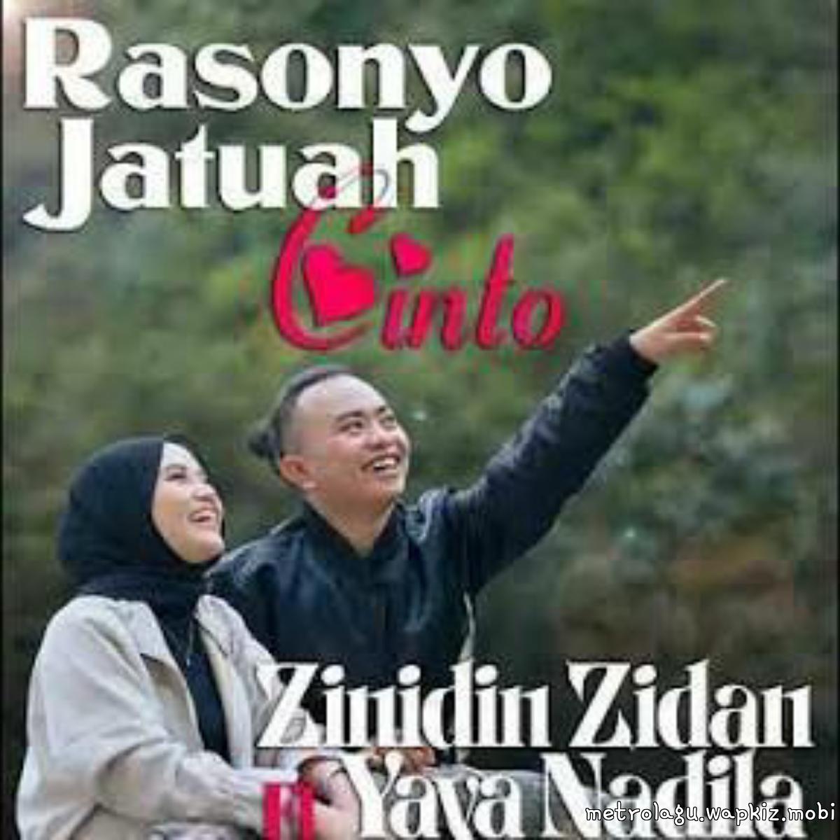 Cover Zinidin Zidan - Rasonyo Jatuah Cinto Feat. Yaya Nadila Cover album Rasonyo Jatuah Cinto Feat Yaya Nadila dari Zinidin Zidan di Matikiri