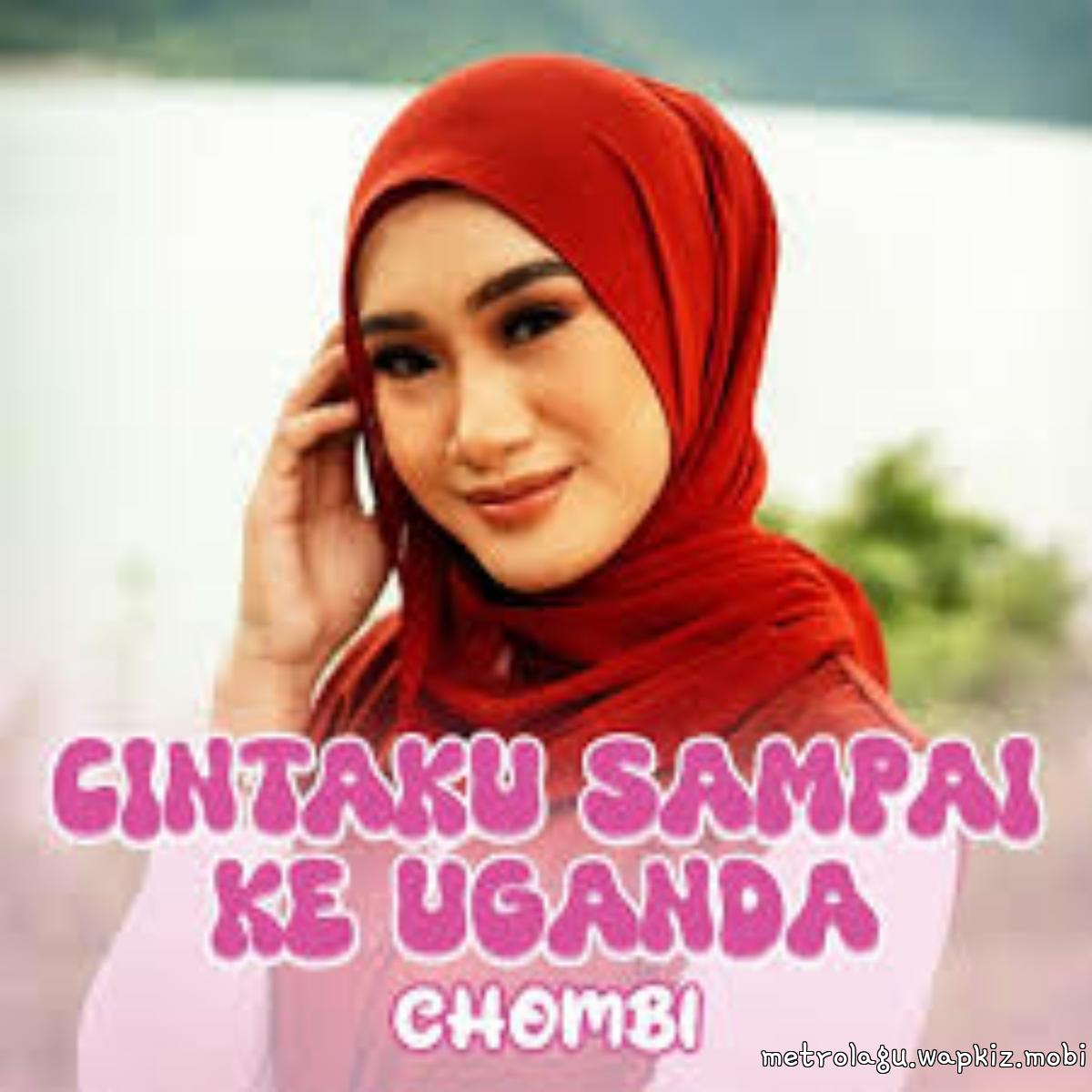 Cover album Cintaku Sampai Ke Uganda dari Chombi di Matikiri