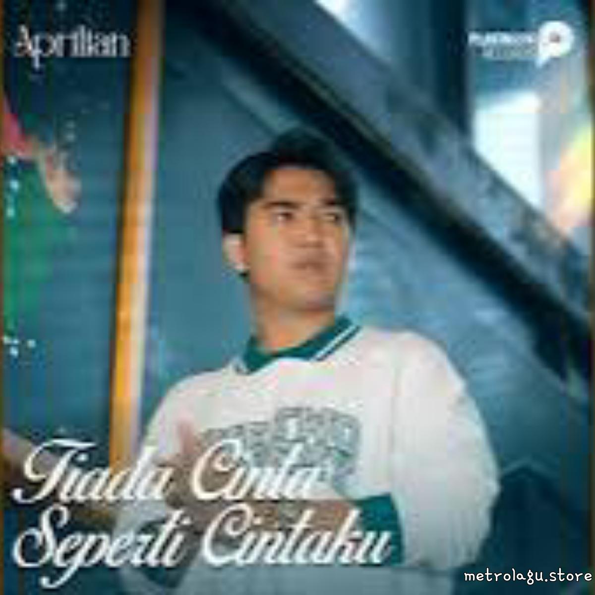 Cover album Tiada Cinta Seperti Cintaku dari Aprilian di Matikiri