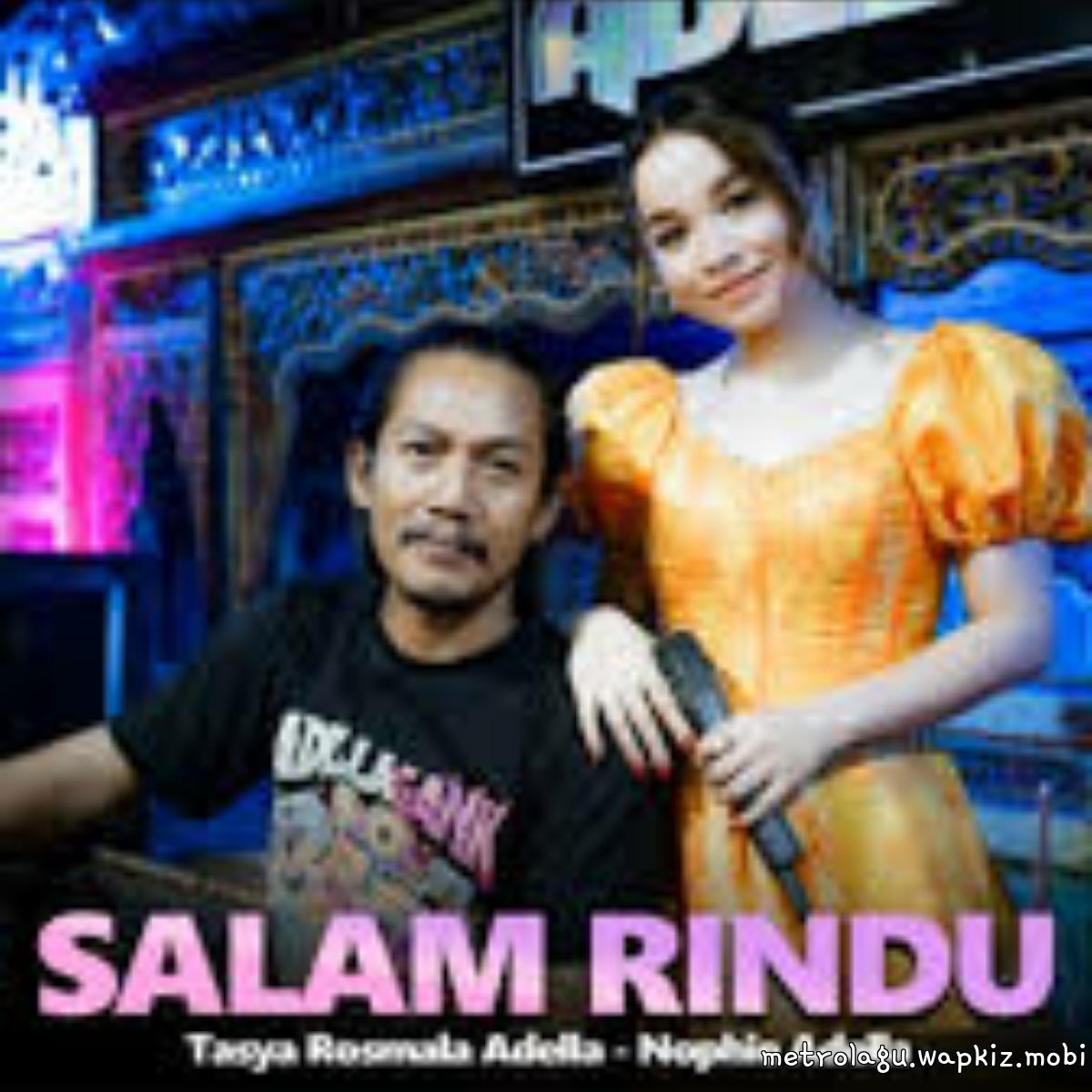 Cover album Salam Rindu - Om Adella dari Tasya Rosmala Ft Nophie di Matikiri