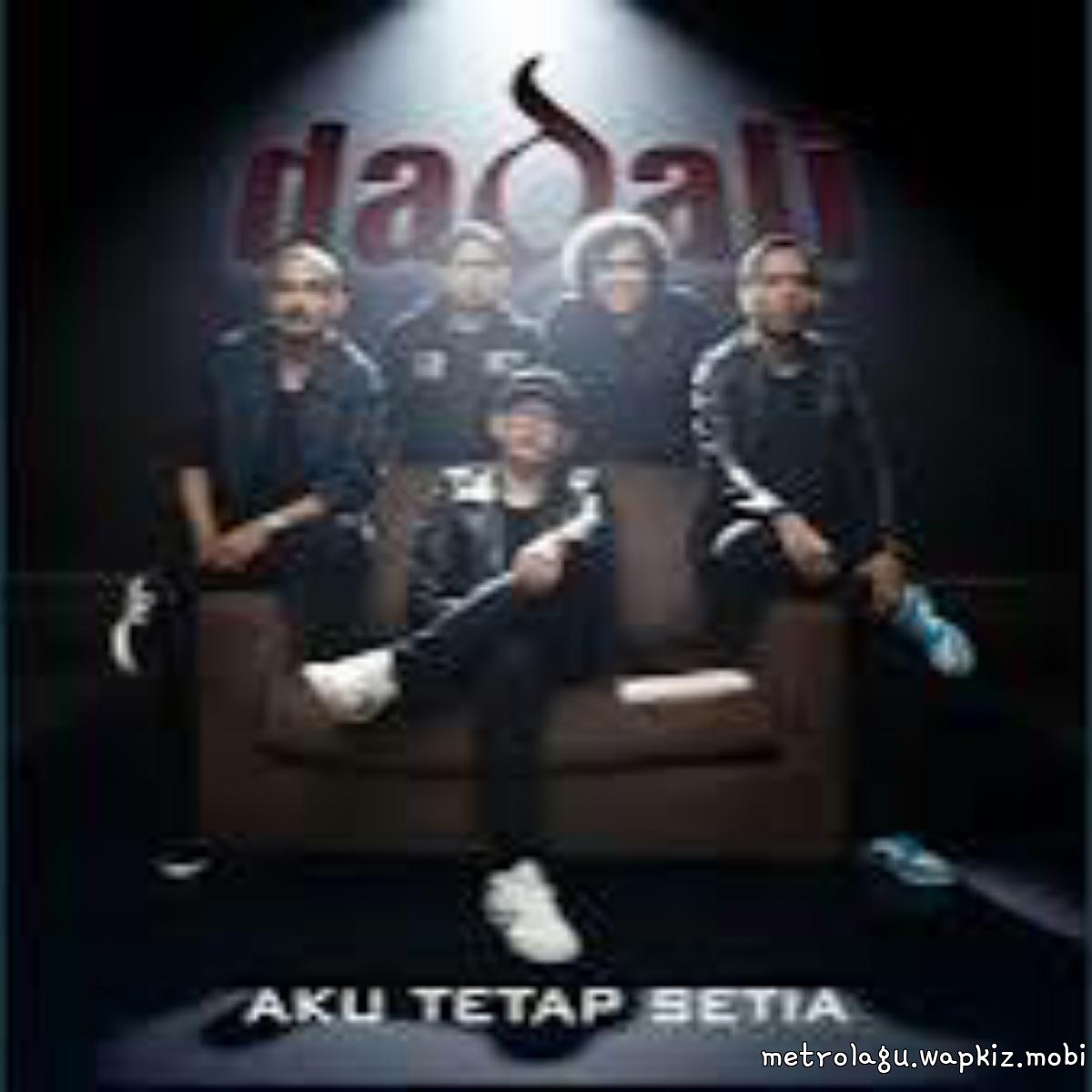 Cover Dadali - Aku Tetap Setia Cover album Aku Tetap Setia dari Dadali di Matikiri