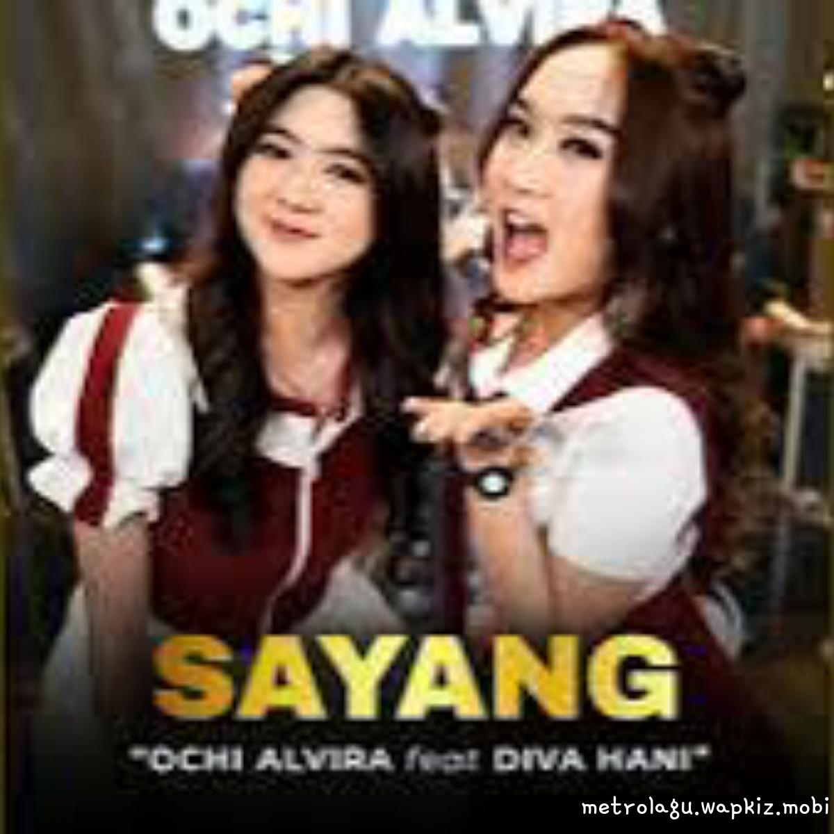 Cover album Sayang Feat Diva Hani dari Ochi Alvira di Matikiri
