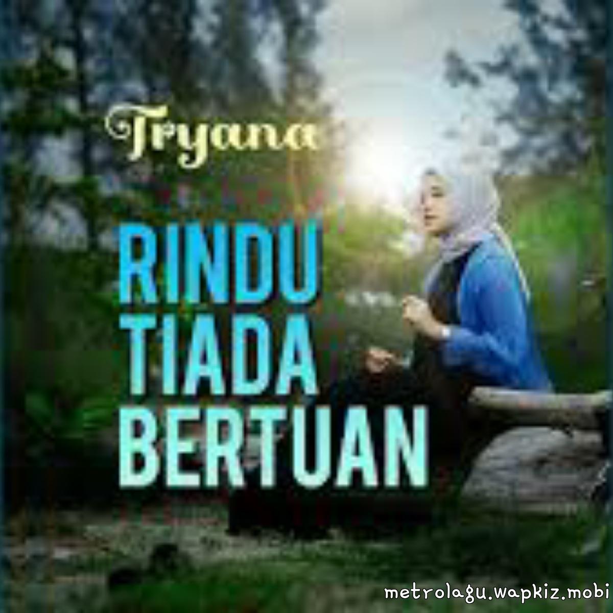 Cover Tryana - Rindu Tiada Bertuan Cover album Rindu Tiada Bertuan dari Tryana di Matikiri