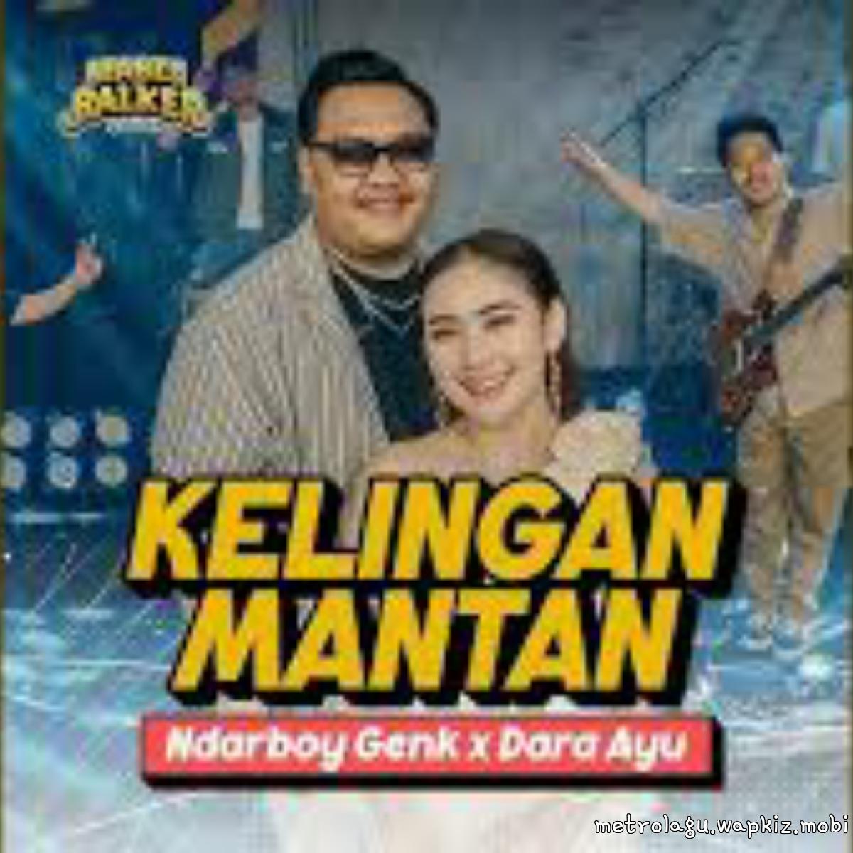 Cover album Kelingan Mantan dari Ndarboy Genk Ft Dara Ayu di Matikiri