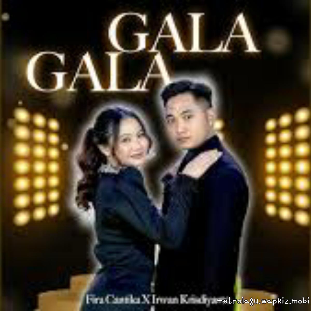 Cover Fira Cantika X Irwan Krisdiyanto - Gala Gala Cover album Gala Gala - Simpatik Music dari Fira Cantika X Irwan Krisdiyanto di Matikiri