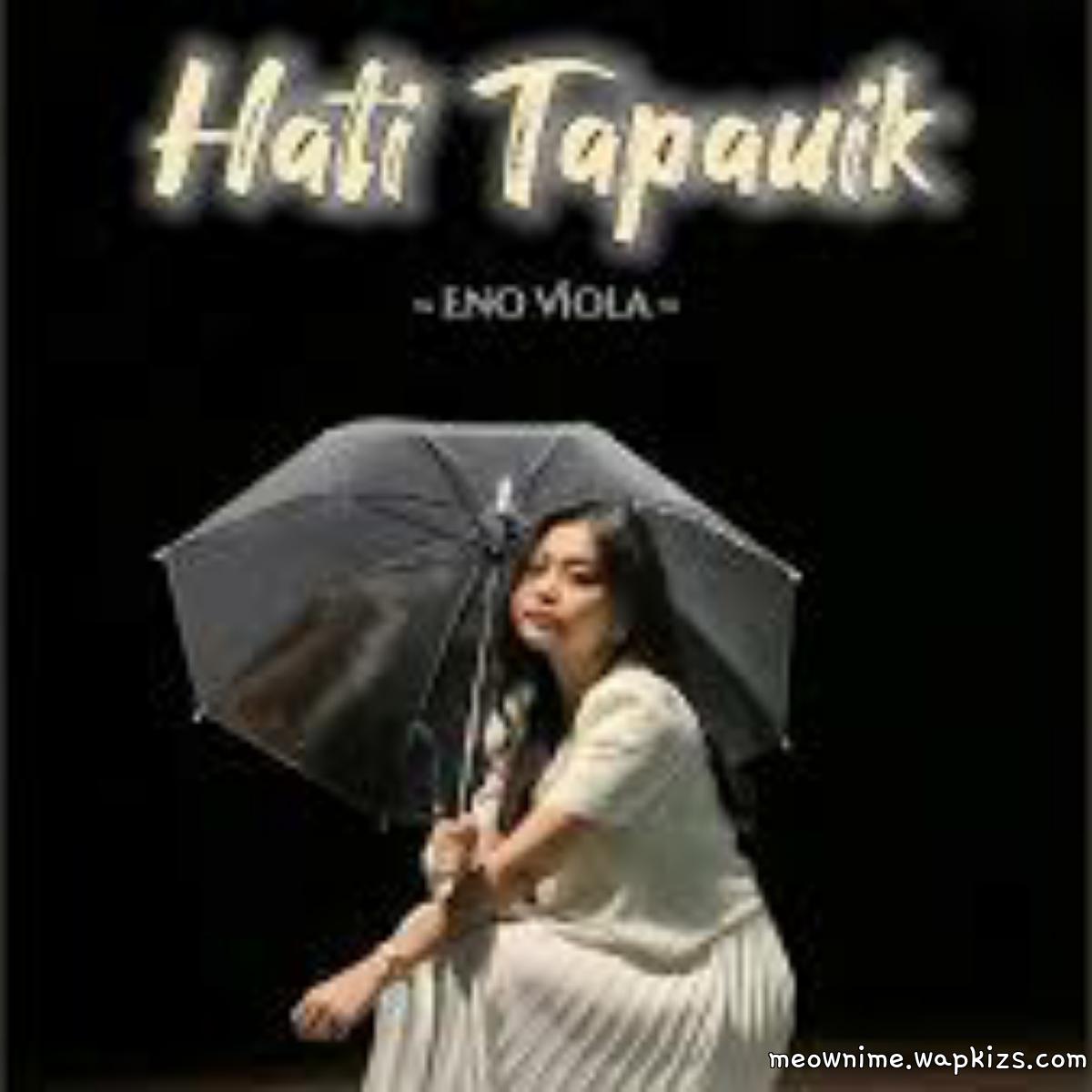 Cover Eno Viola - Hati Tapauik Cover album Hati Tapauik dari Eno Viola di Matikiri