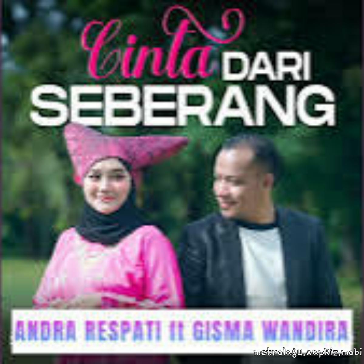 Cover album Cinta Dari Seberang dari Andra Respati Ft Gisma Wandira di Matikiri
