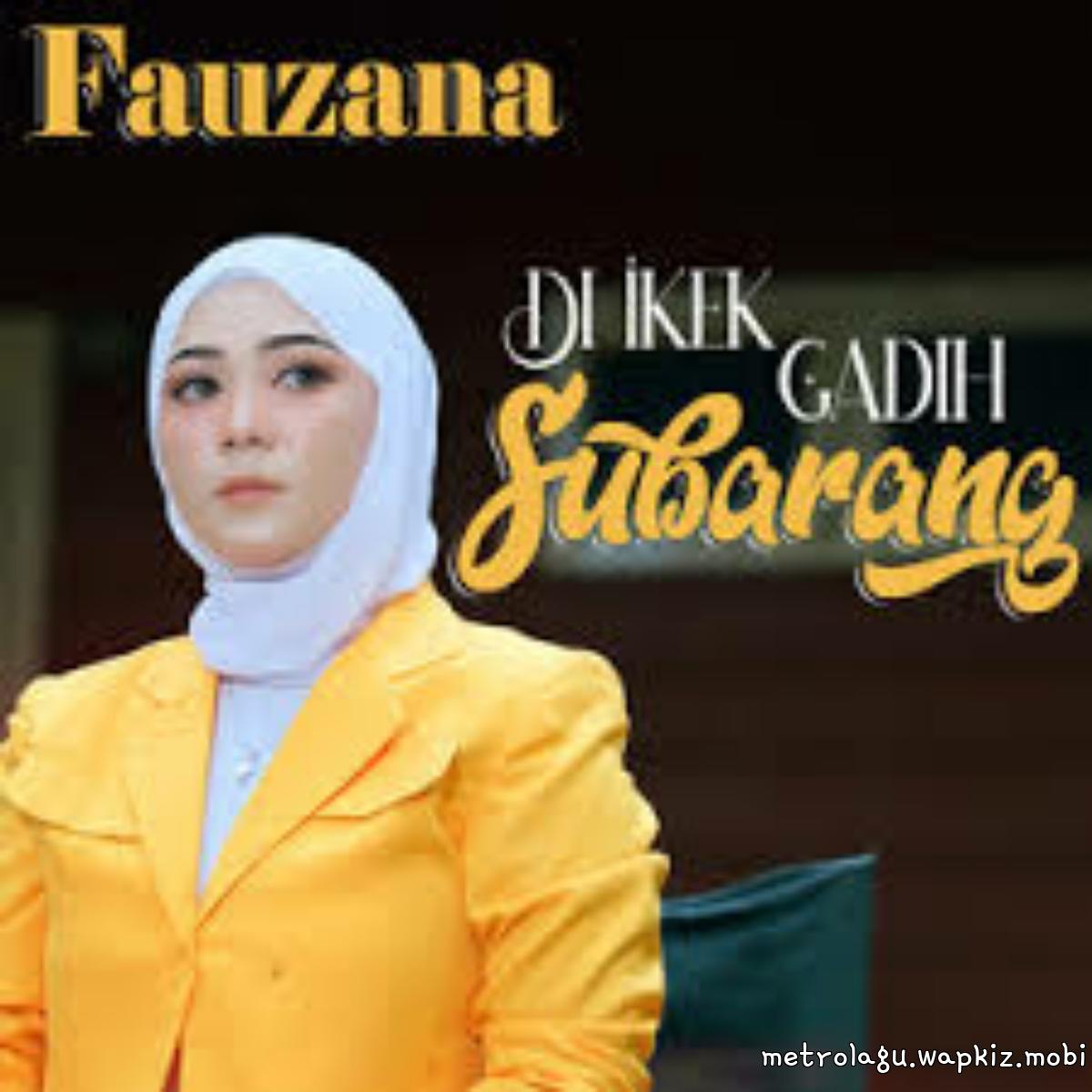 Cover album Di Ikek Gadih Subarang dari Fauzana di Matikiri