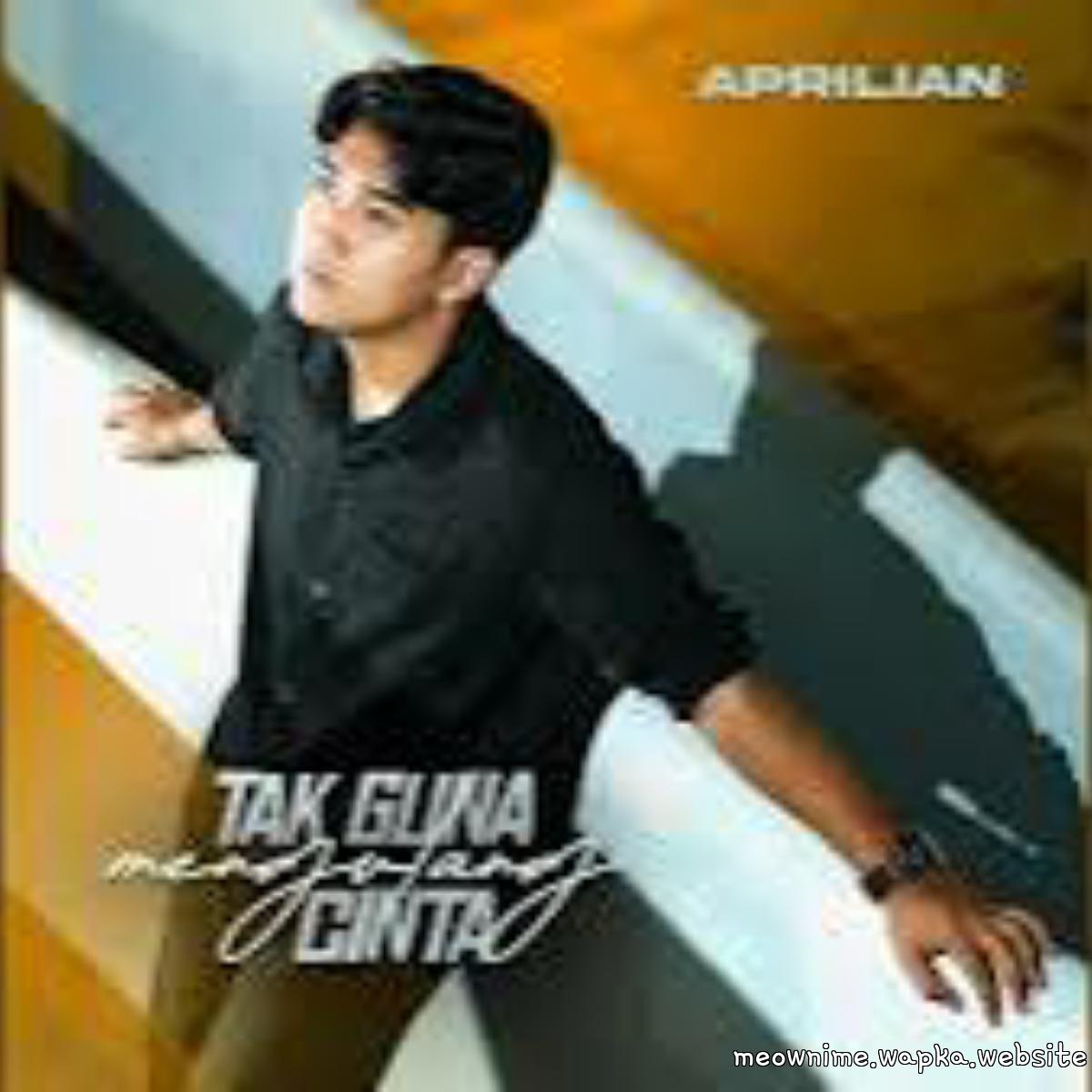 Cover album Tak Guna Mengulang Cinta dari Aprilian di Matikiri