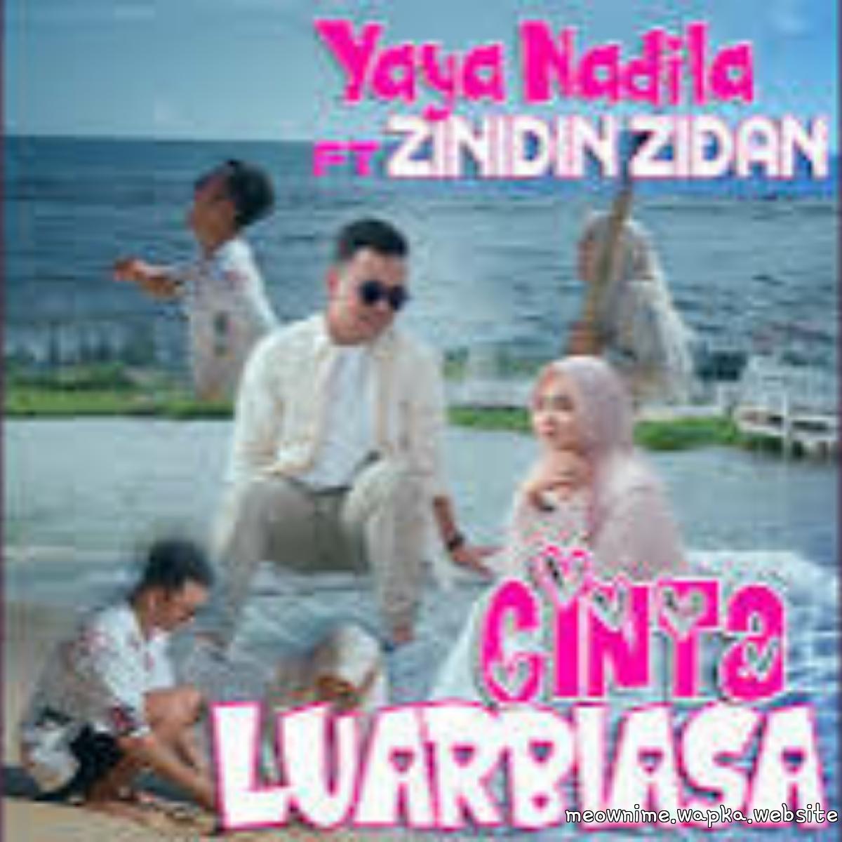 Cover Yaya Nadila - CInta Luar Biasa Feat. Zinidin Zidan Cover album CInta Luar Biasa Feat Zinidin Zidan dari Yaya Nadila di Matikiri