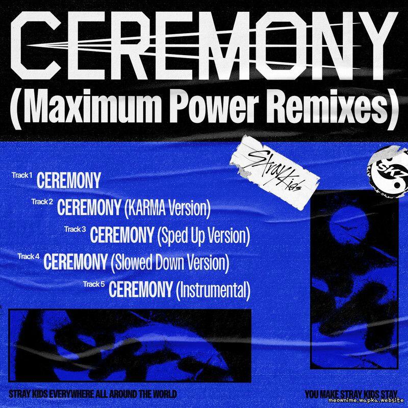 Stray Kids - CEREMONY (Sped Up Version).mp3