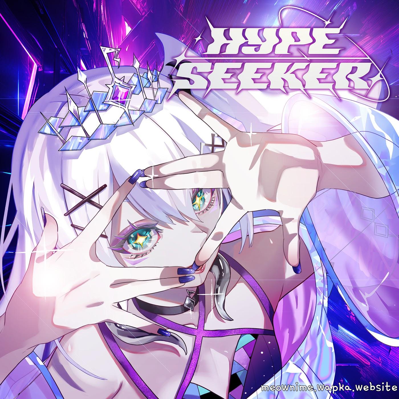 Cover Nonono Nono - HYPE SEEKER Cover album HYPE SEEKER dari Nonono Nono di Matikiri