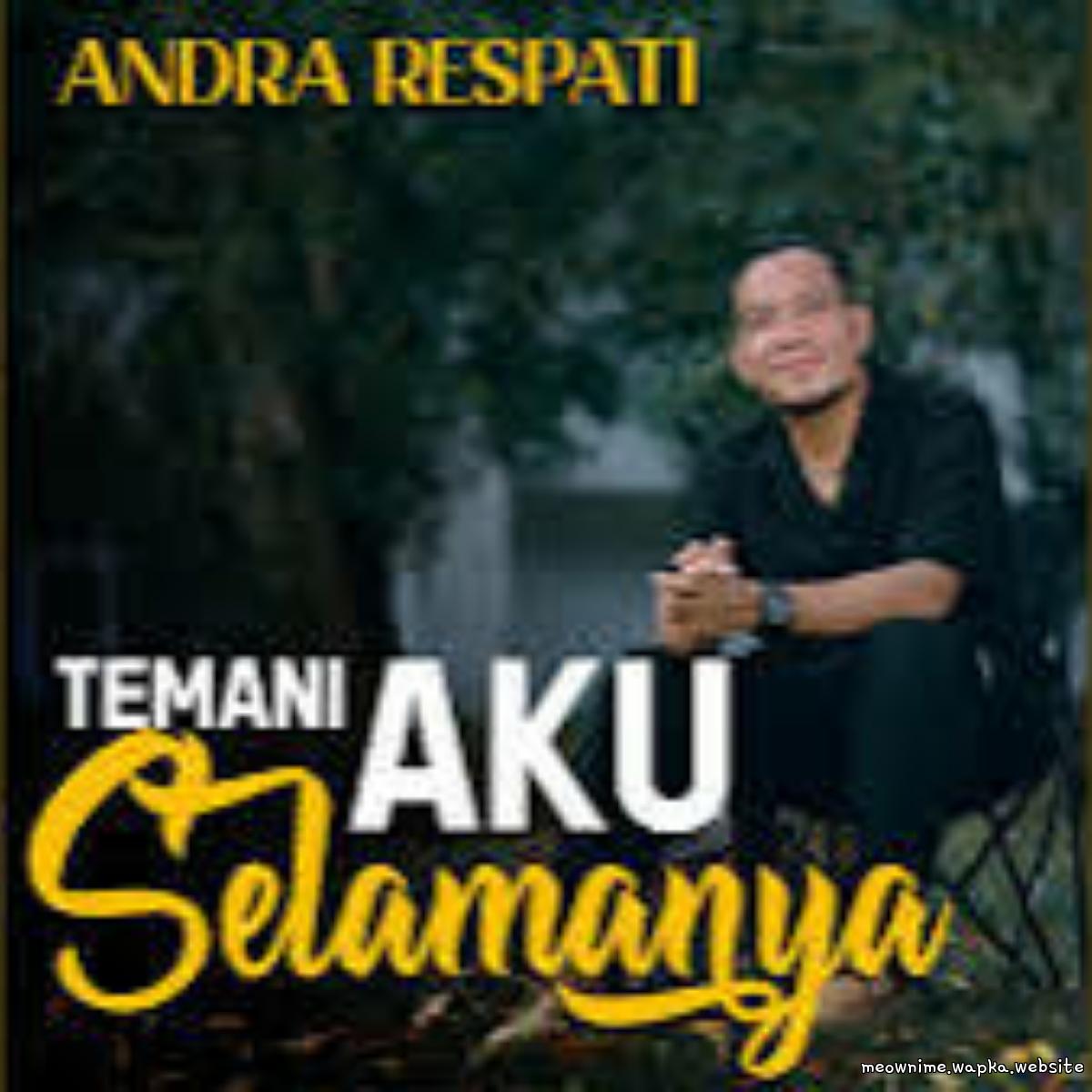 Cover album Temani Aku Selamanya dari Andra Respati di Matikiri