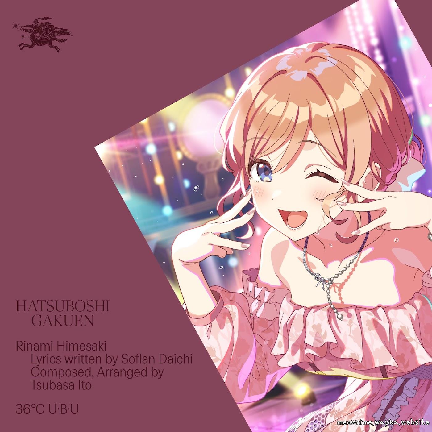 Cover Rinami Himesaki (CV: Yuri Usui) - 36℃ U・B・U Cover album Gakuen IDOLM@STER Theme Song dari Rinami Himesaki (CV: Yuri Usui) di Matikiri