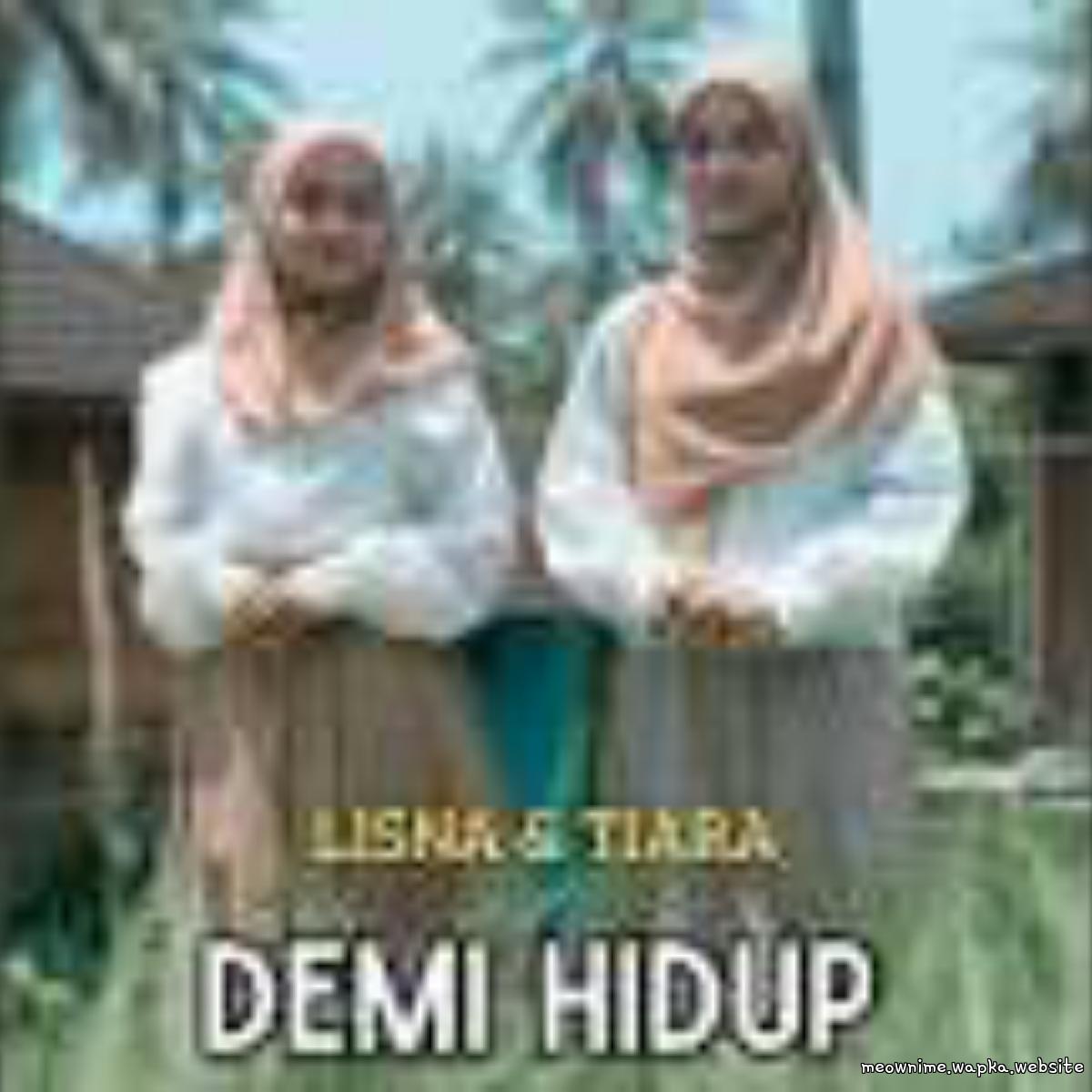 Cover album Demi Hidup dari Lisna di Matikiri