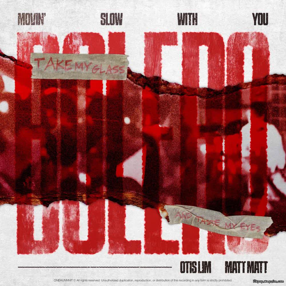 ONEHUNNNIT - BOLERO (Feat. Otis Lim, matt matt).mp3