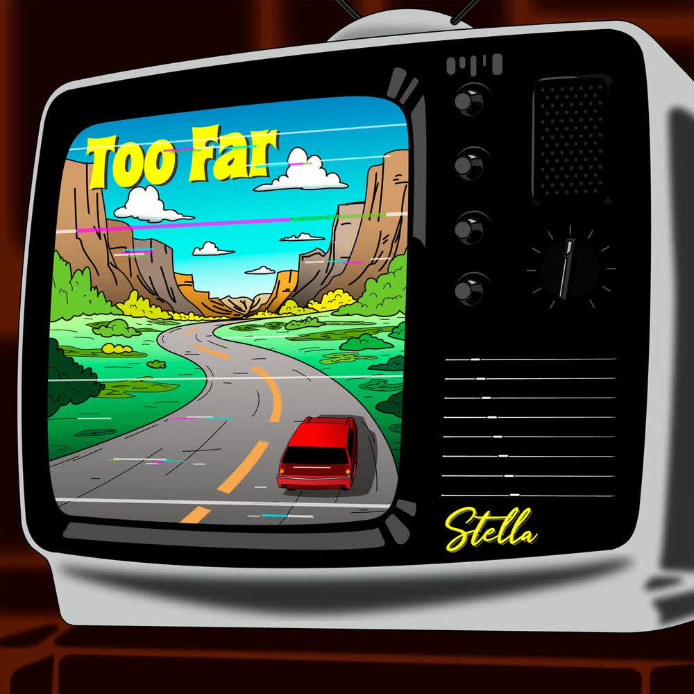 Stella - Too Far.mp3