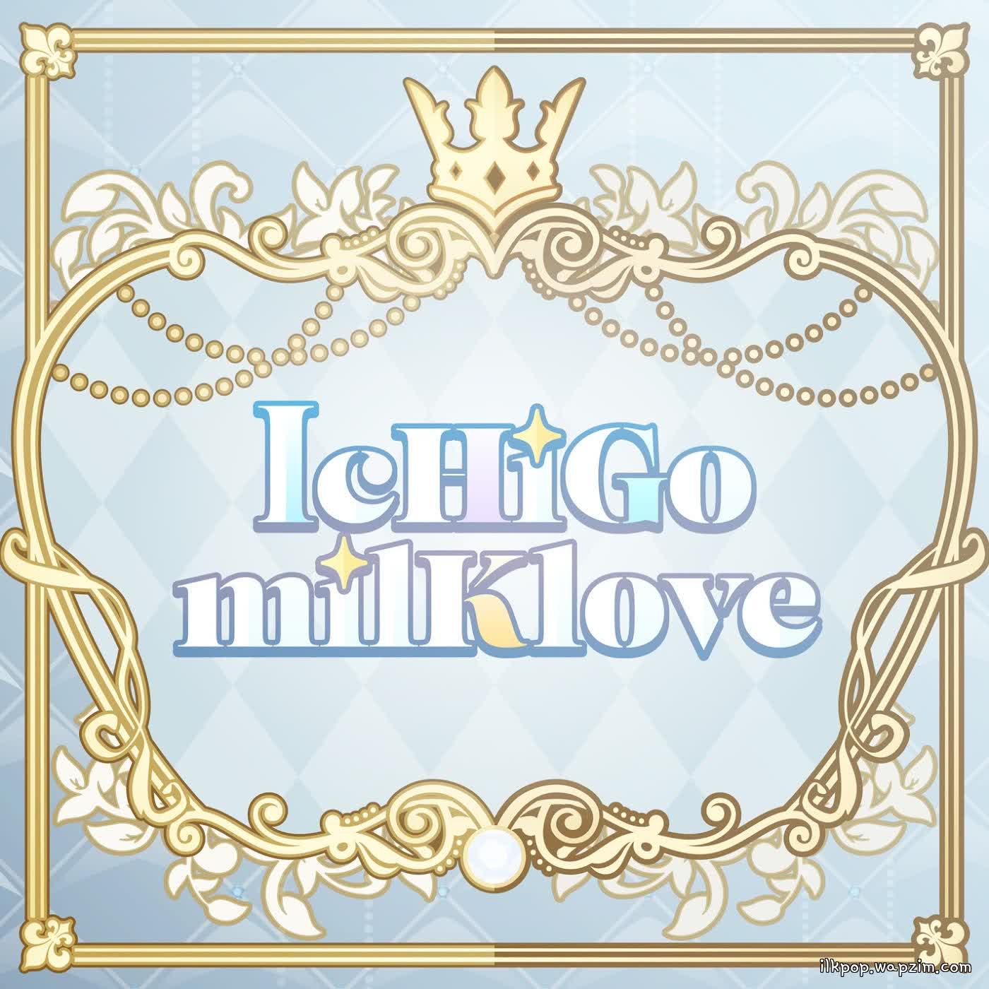 Cover PRINCEε>ε> - IcHiGo milK love Cover album Love Live! Hasu no Sora Jogakuin School Idol Club Theme Song dari PRINCEε>ε> di Matikiri