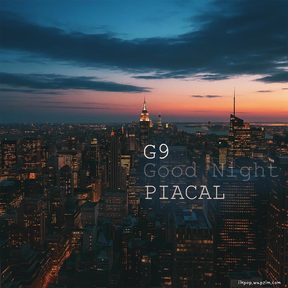 Cover PIACAL - G9 (Feat. don-ghee) Cover album G9 (Feat. don-ghee) dari PIACAL di Matikiri