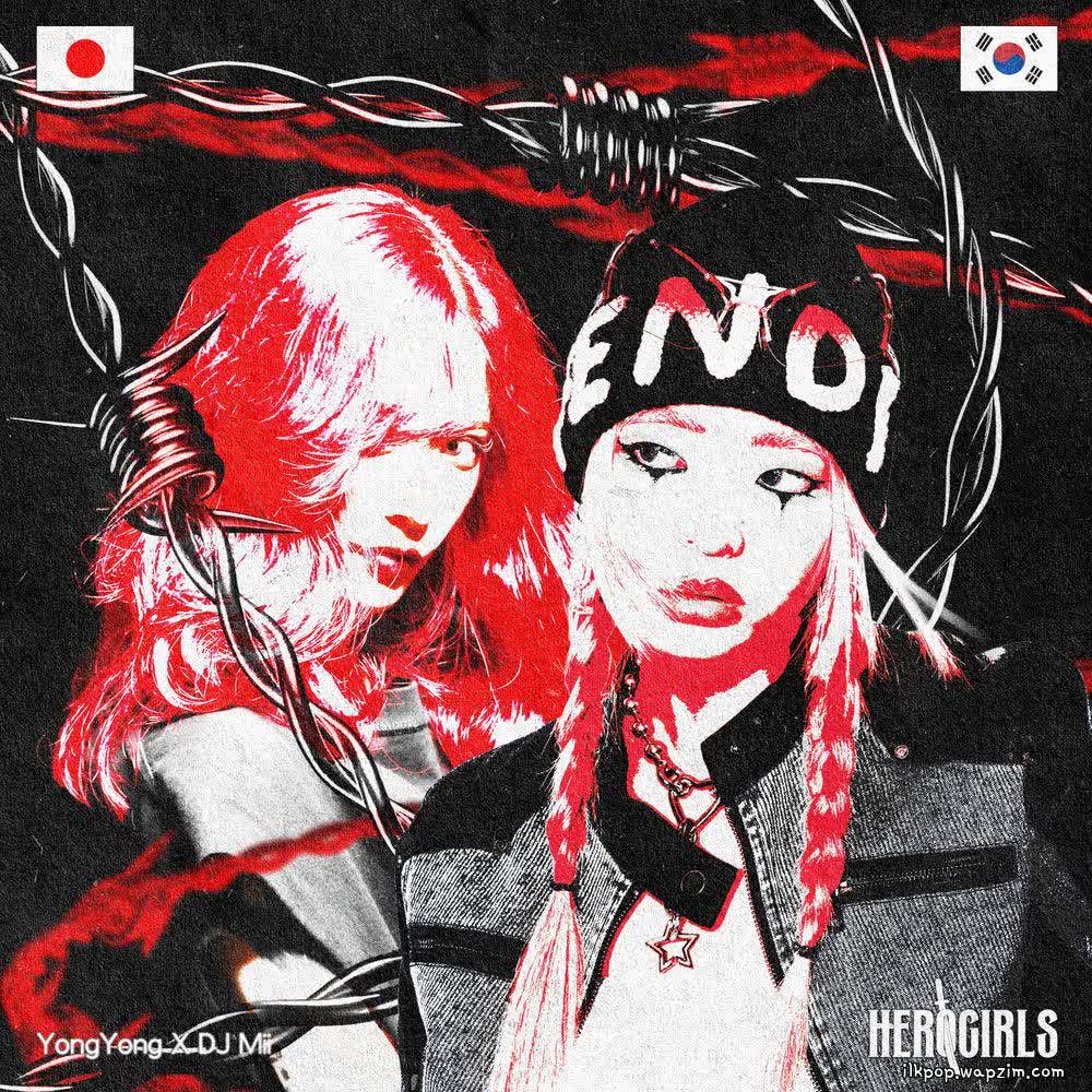 Cover album HERO GIRLS dari YongYong & DJ Mii di Matikiri