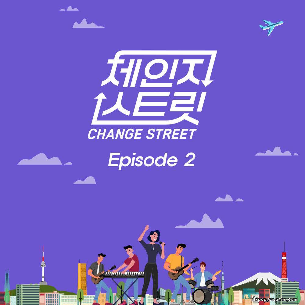 Cover album 체인지스트릿 (Change Street) Episode 2 dari RYEOWOOK di Matikiri