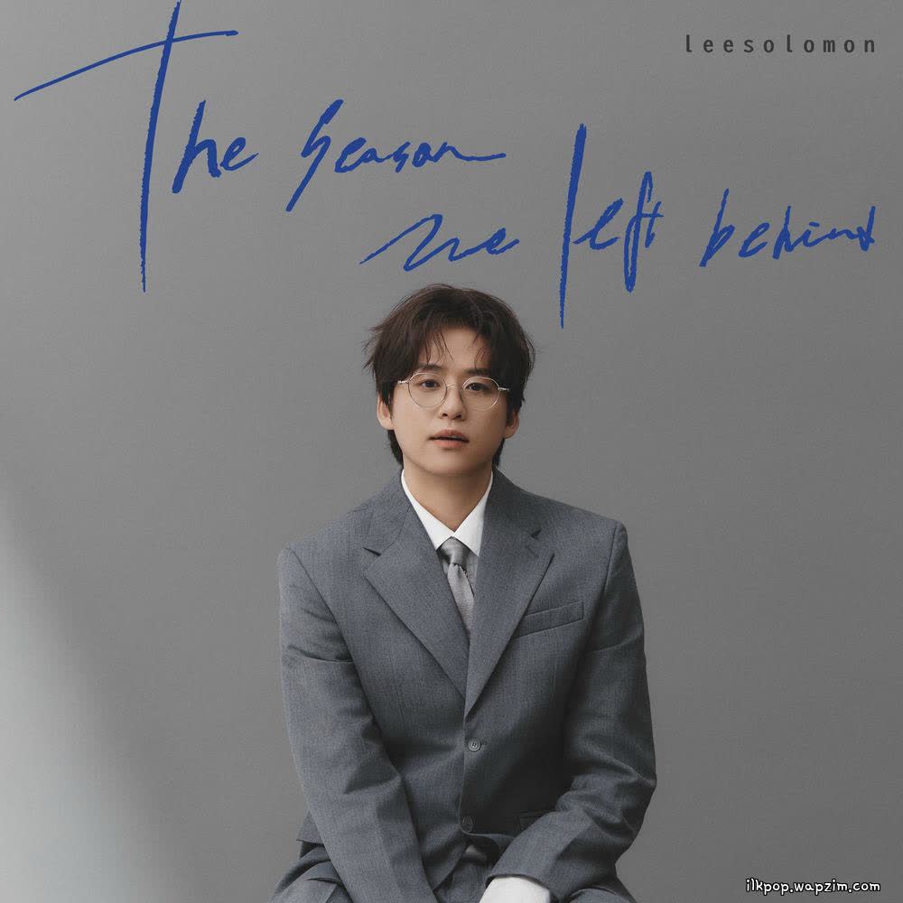 Cover album 떠나면 남는 계절 (The season we left behind) dari LEE SOLOMON & Lokid di Matikiri