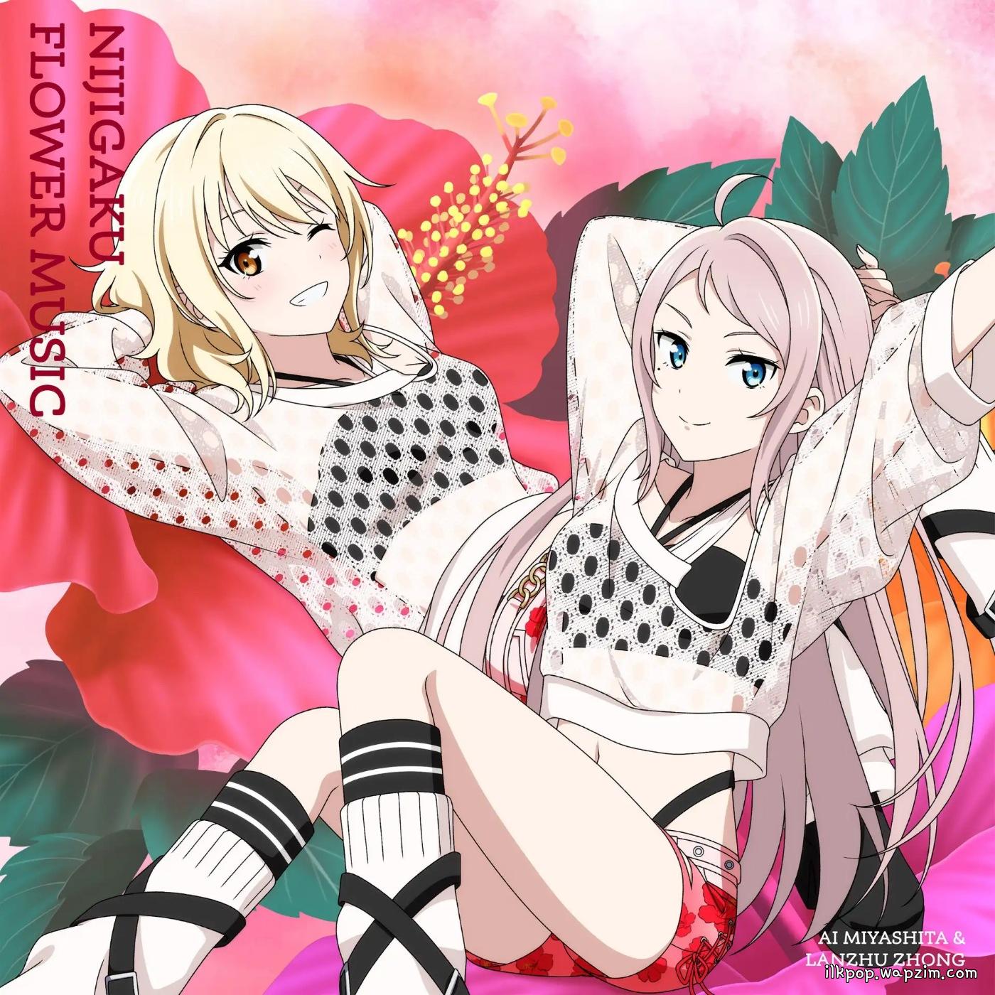 Cover album NIJIGAKU FLOWER MUSIC Theme Song dari Ai Miyashita (CV: Natsumi Murakami), Lanzhu Zhong (CV: Akina Houmoto) di Matikiri