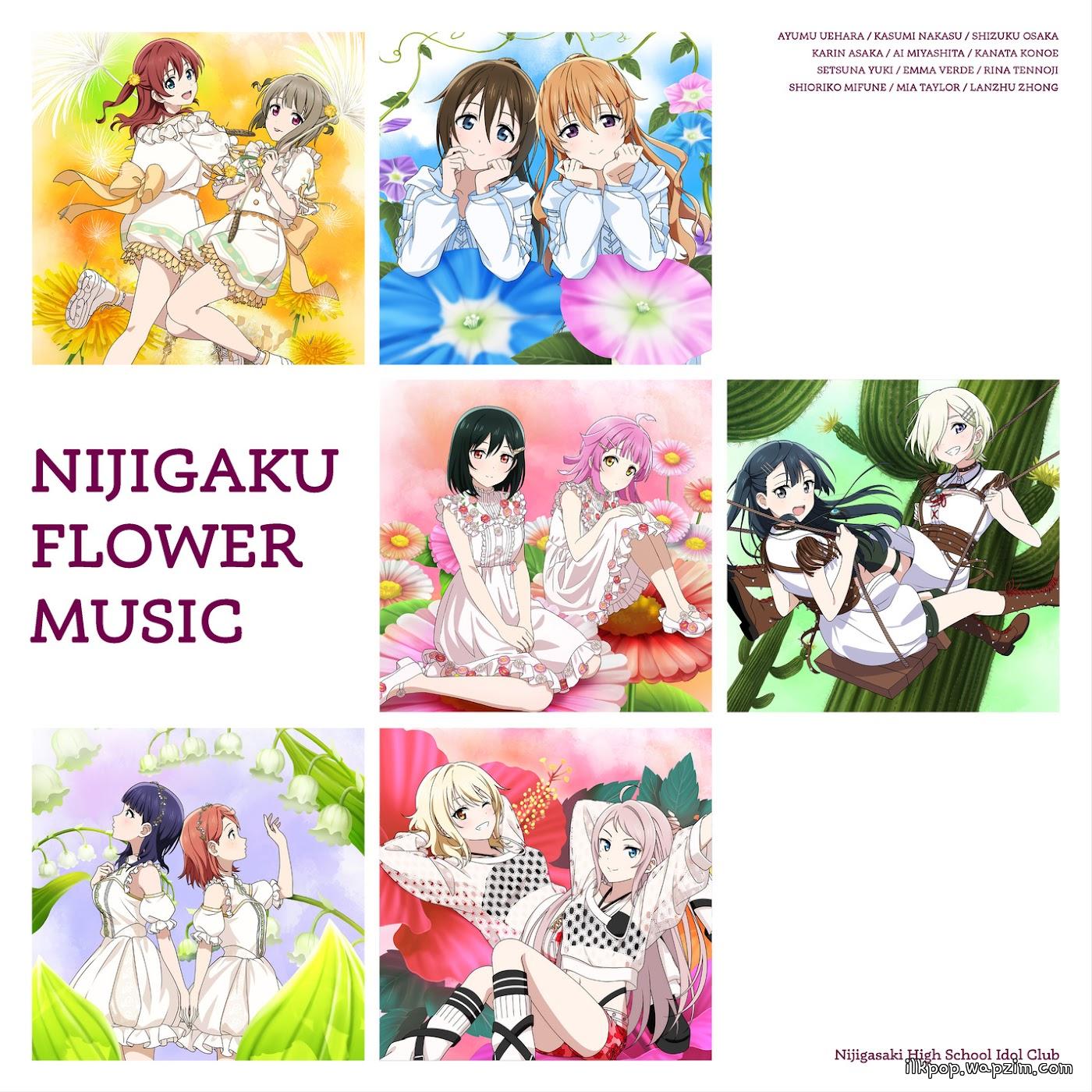 Cover album NIJIGAKU FLOWER MUSIC Theme Song dari Nijigasaki School Idol Club di Matikiri
