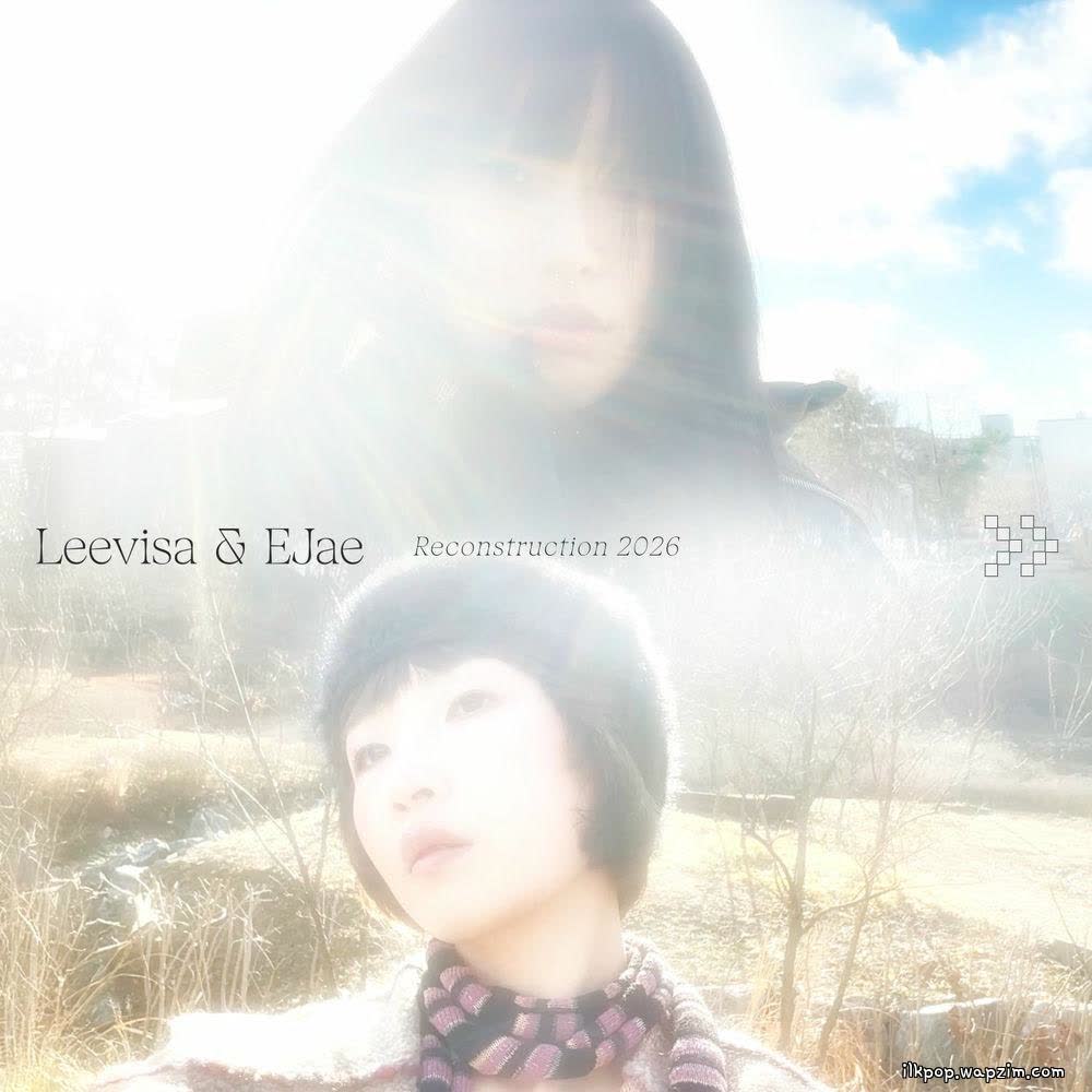 Cover album Reconstruction 2026 dari Leevisa & EJae di Matikiri