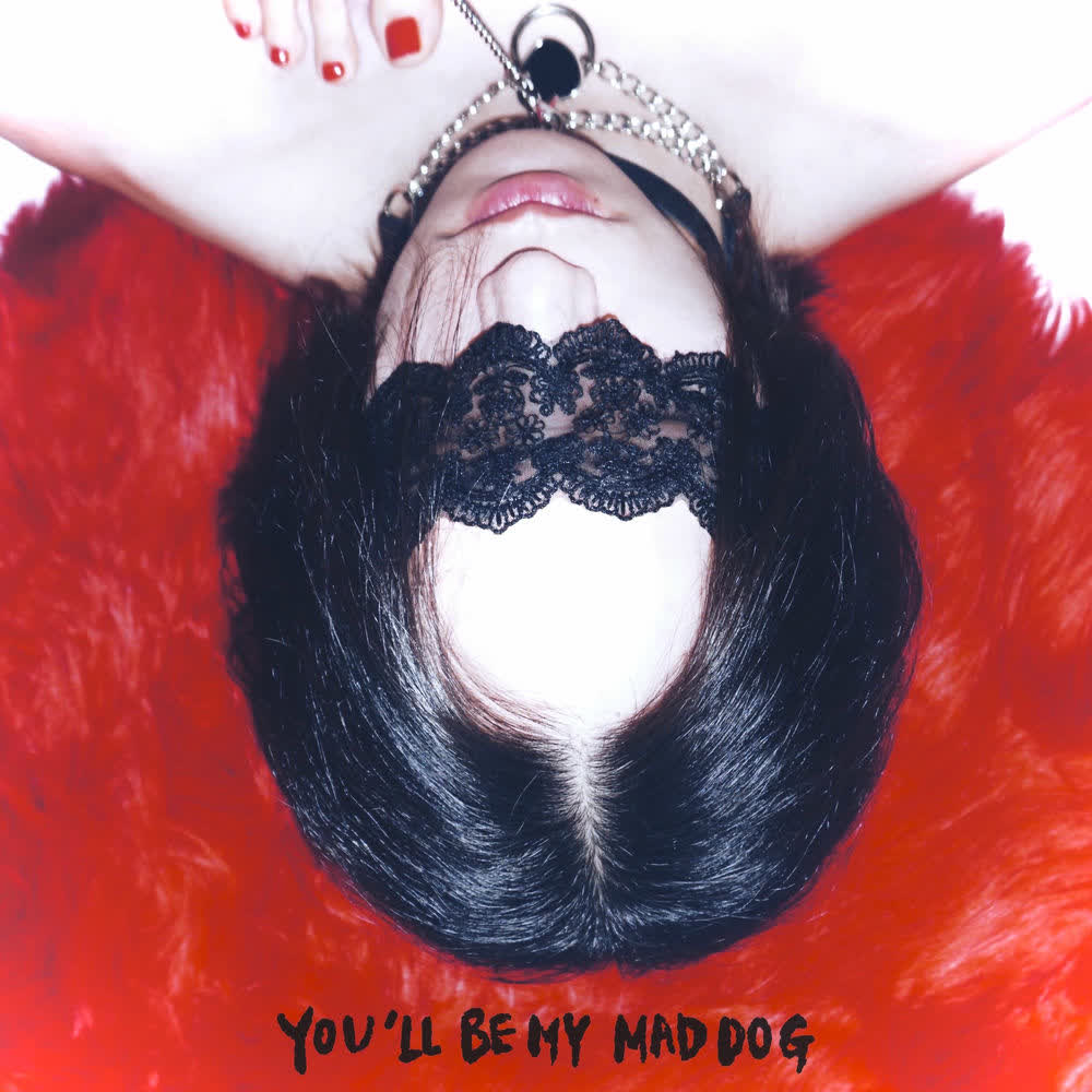 Cover album 너는 나의 미친개가 돼 (You