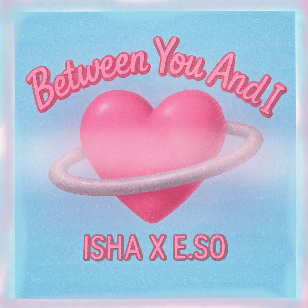 Cover ISHA & E.SO - Between You and I Cover album Between You and I dari ISHA & E.SO di Matikiri