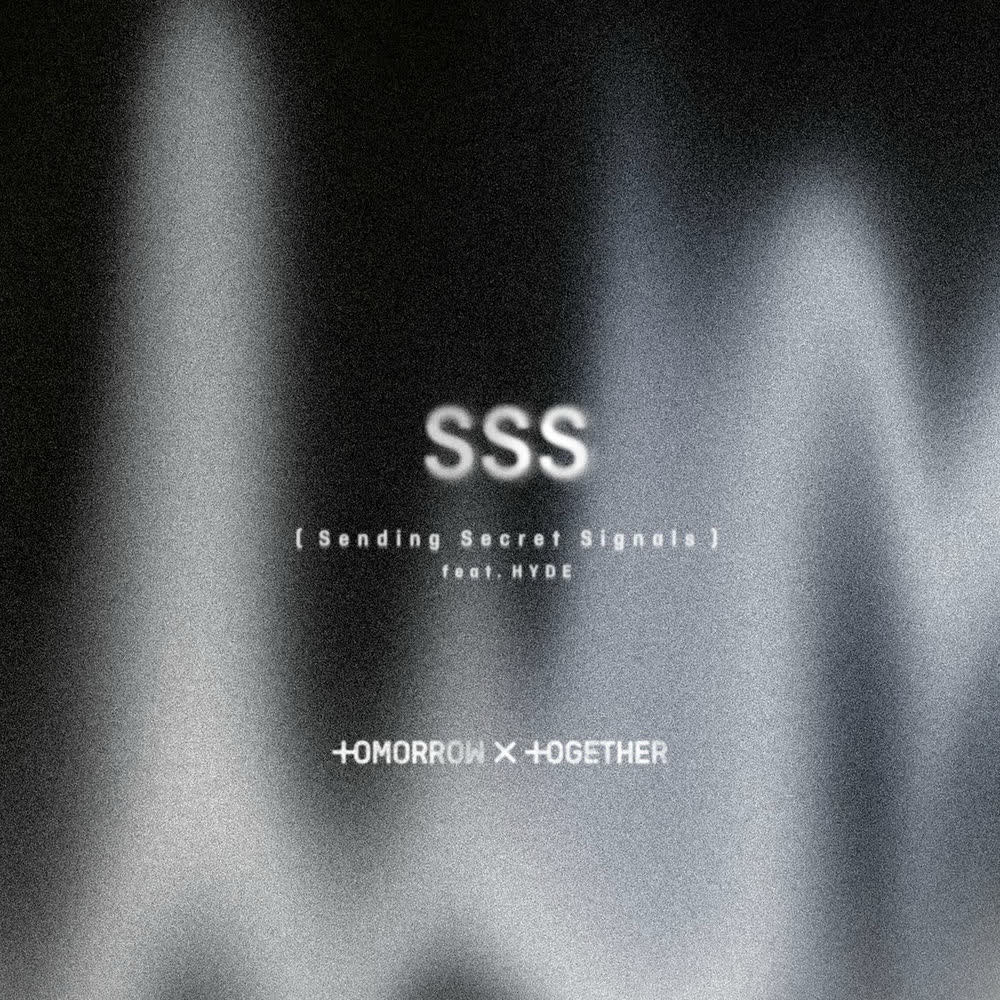 Cover TXT - SSS (Sending Secret Signals) (feat. HYDE) Cover album SSS (Sending Secret Signals) dari TXT di Matikiri