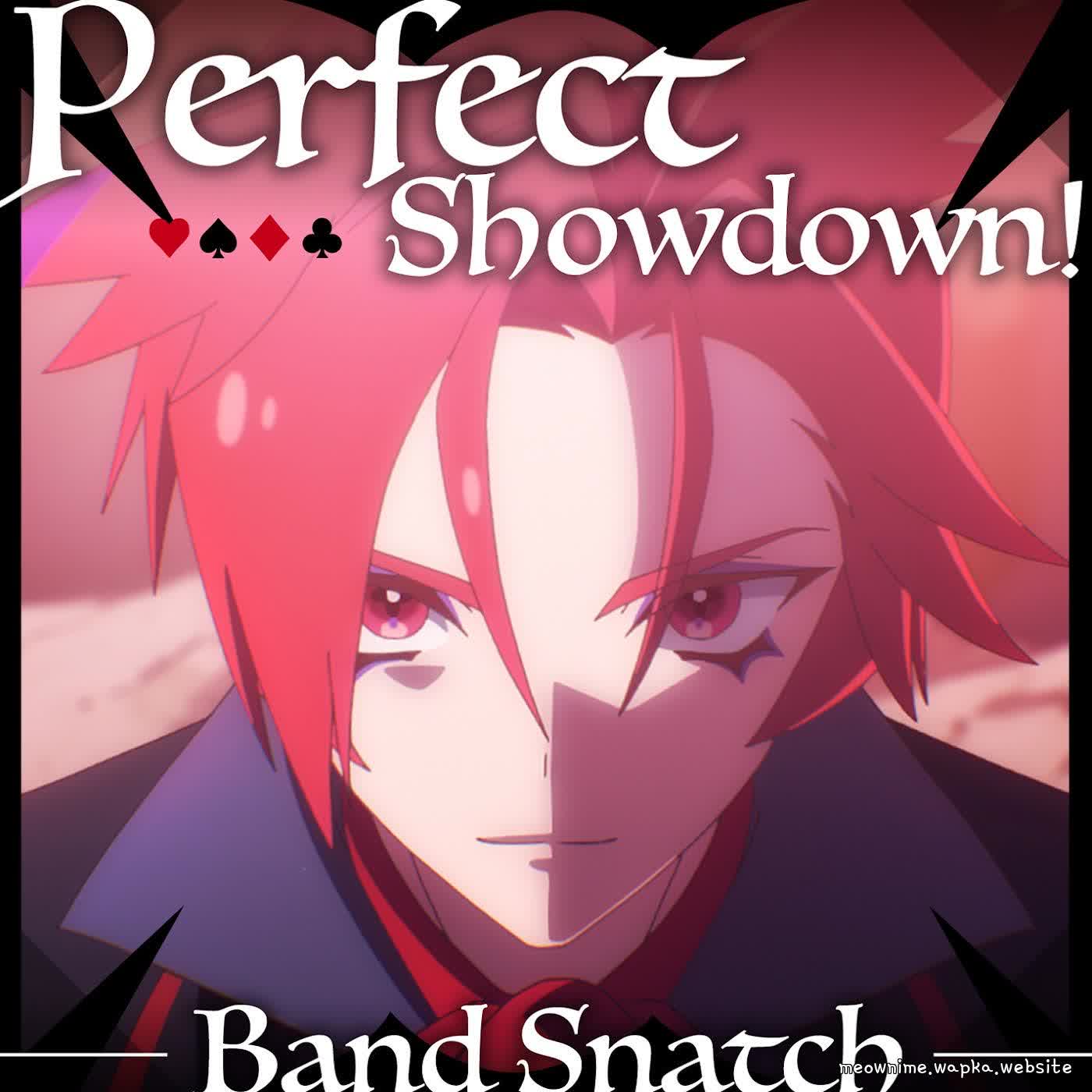 Cover Band Snatch - Perfect Showdown! Cover album Princession Orchestra Insert Song EP22-23 dari Band Snatch di Matikiri