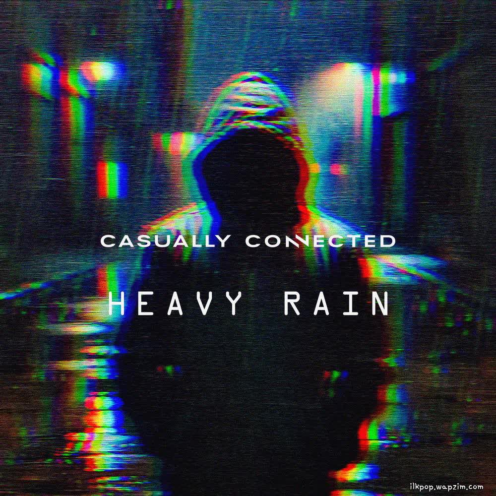 Cover album Heavy Rain dari CASUALLY CONNECTED di Matikiri